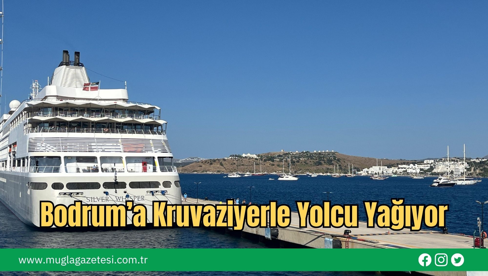 Bodrum’a Kruvaziyerle Yolcu Yağıyor