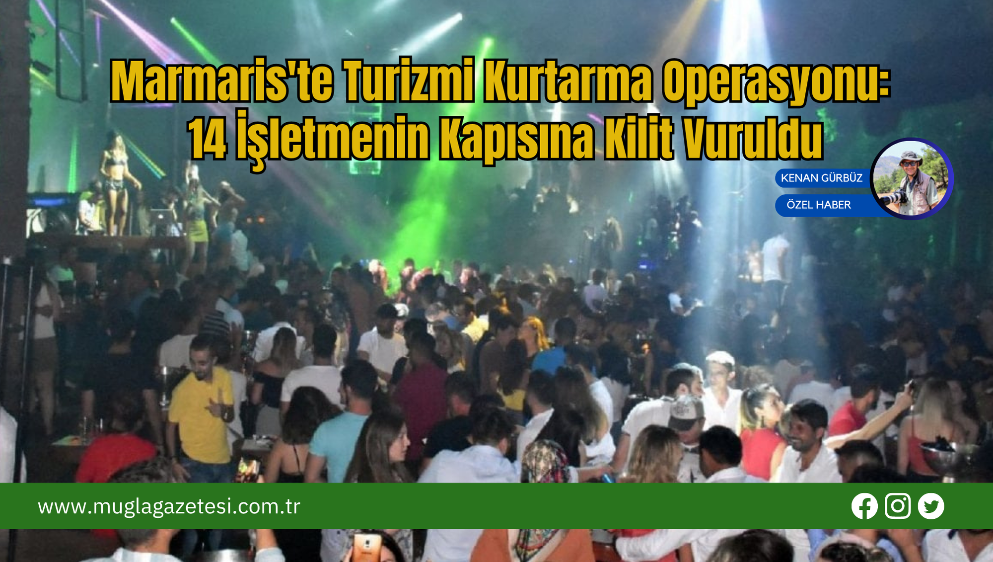 Marmaris'te Turizmi Kurtarma Operasyonu: 14 İşletmenin Kapısına Kilit Vuruldu