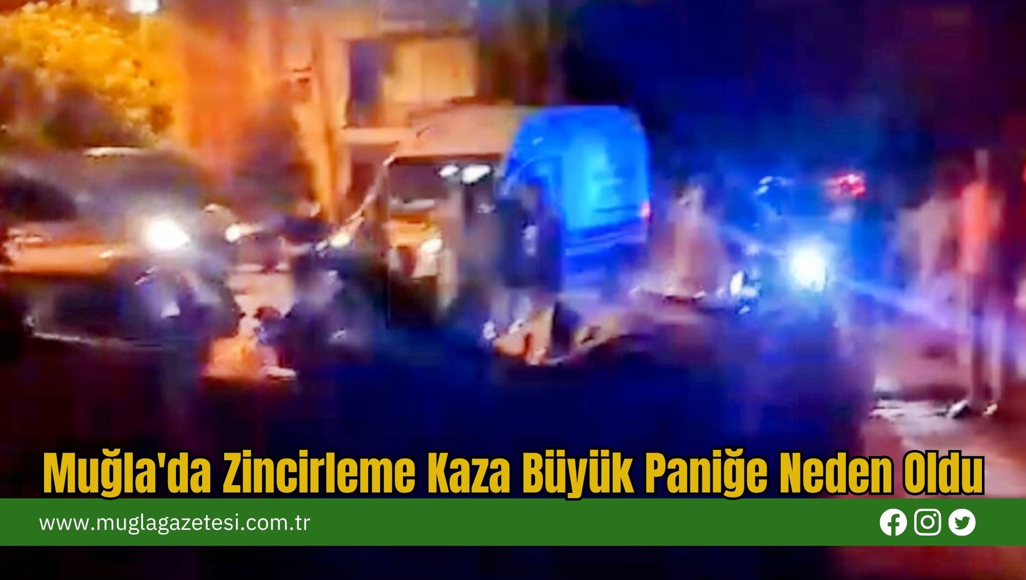 Muğla'da Zincirleme Kaza Büyük Paniğe Neden Oldu