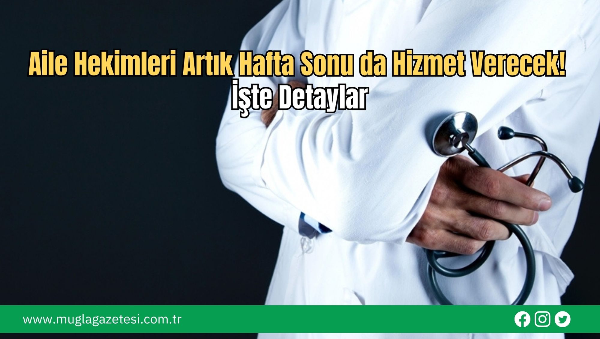 Aile Hekimleri Artık Hafta Sonu da Hizmet Verecek! İşte Detaylar