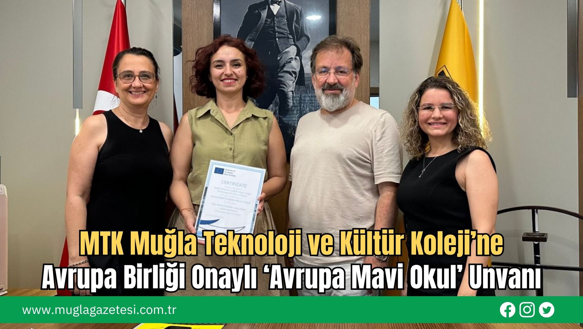 MTK Muğla Teknoloji ve Kültür Koleji’ne Avrupa Birliği Onaylı ‘Avrupa Mavi Okul’ Unvanı