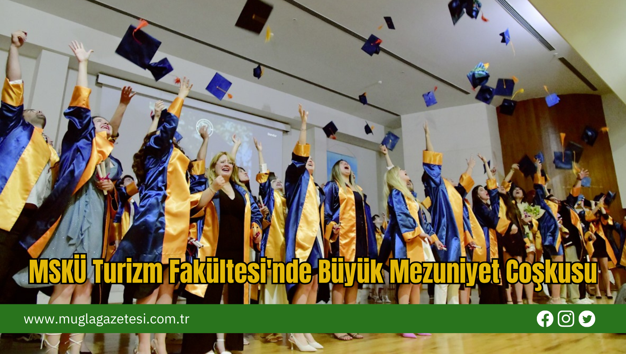 MSKÜ Turizm Fakültesi'nde Büyük Mezuniyet Coşkusu