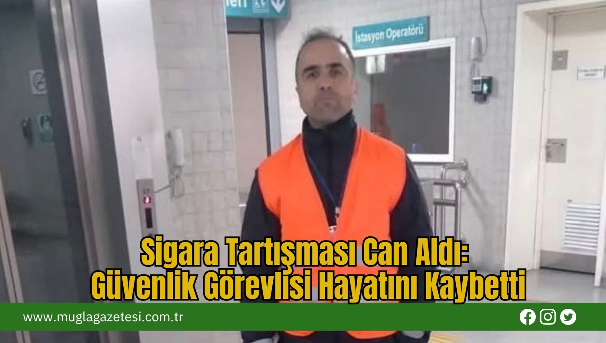 Sigara Tartışması Can Aldı: Güvenlik Görevlisi Hayatını Kaybetti