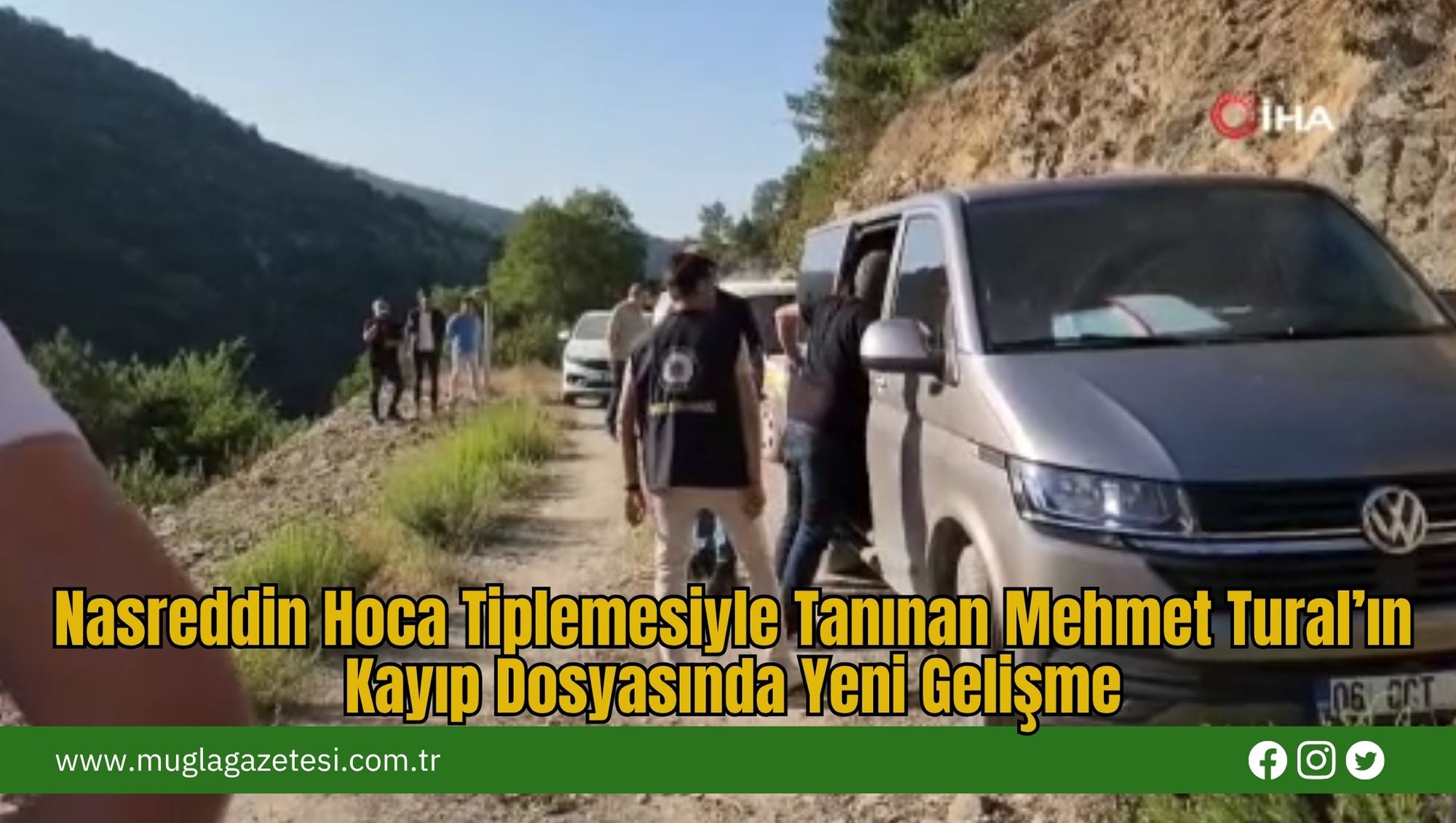 Nasreddin Hoca Tiplemesiyle Tanınan Mehmet Tural’ın Kayıp Dosyasında Yeni Gelişme