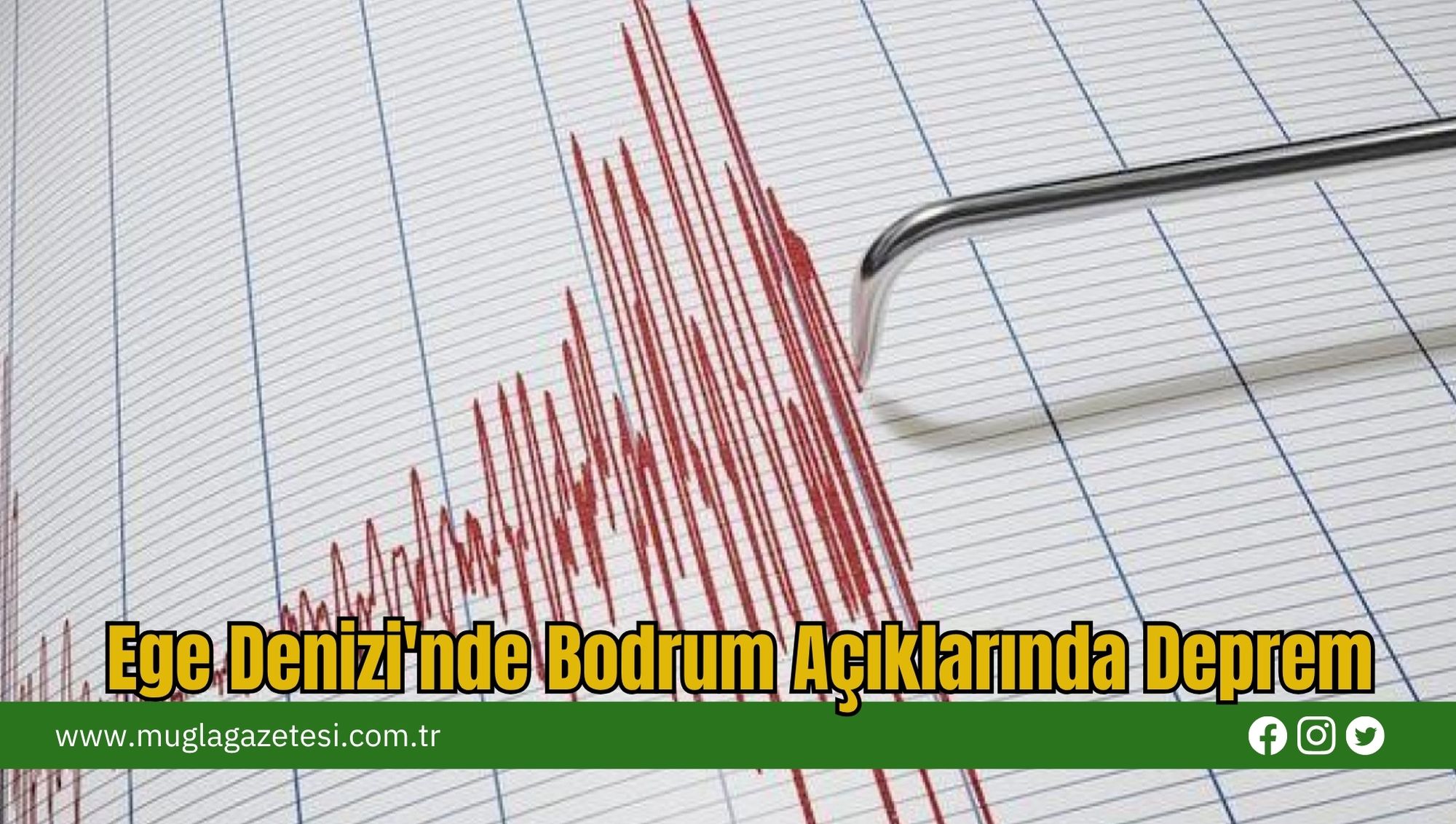 Ege Denizi'nde Bodrum Açıklarında Deprem