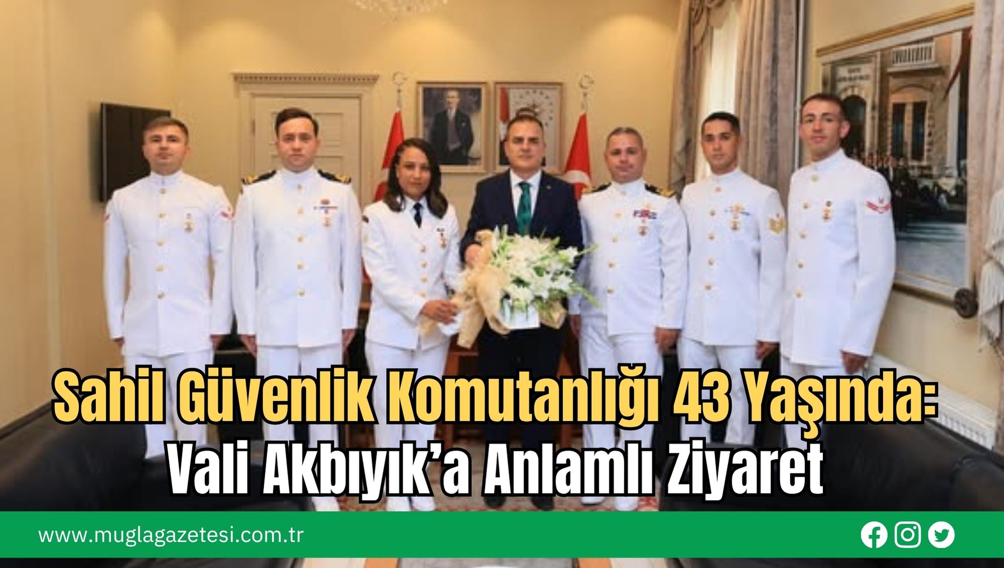 Sahil Güvenlik Komutanlığı 43 Yaşında: Vali Akbıyık’a Anlamlı Ziyaret