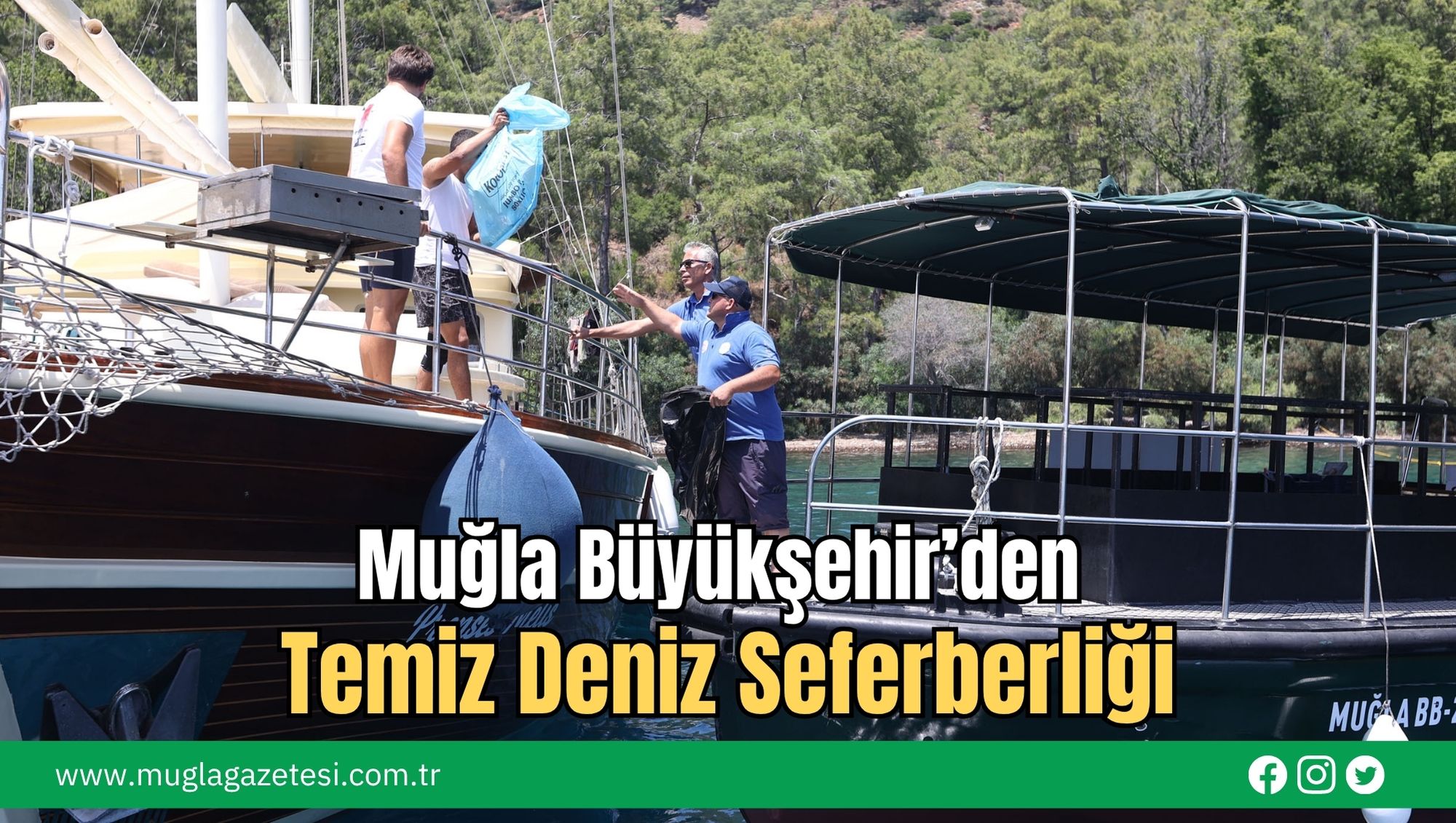 Muğla Büyükşehir’den Temiz Deniz Seferberliği