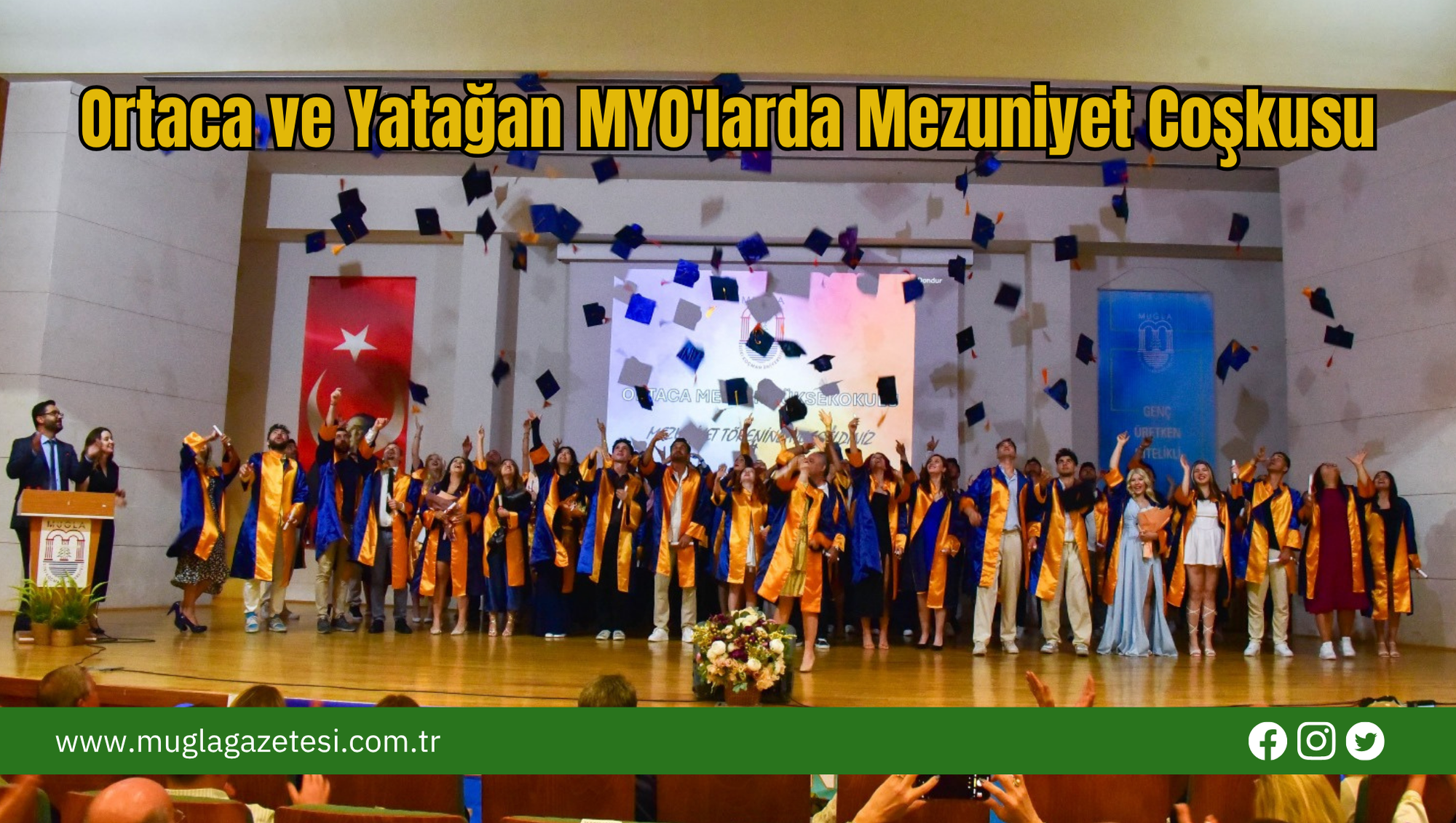 Ortaca ve Yatağan MYO'larda Mezuniyet Coşkusu