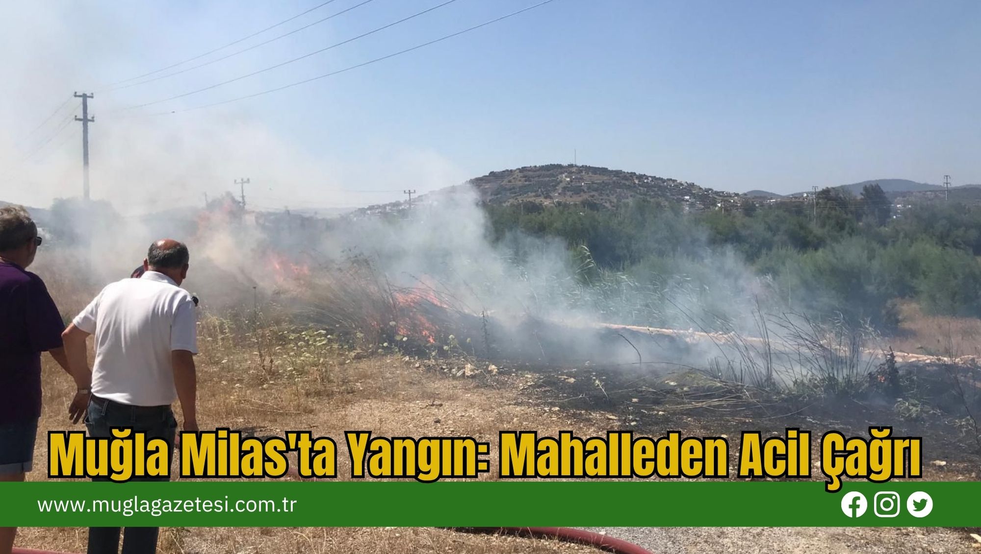 Muğla Milas'ta Yangın: Mahalleden Acil Çağrı