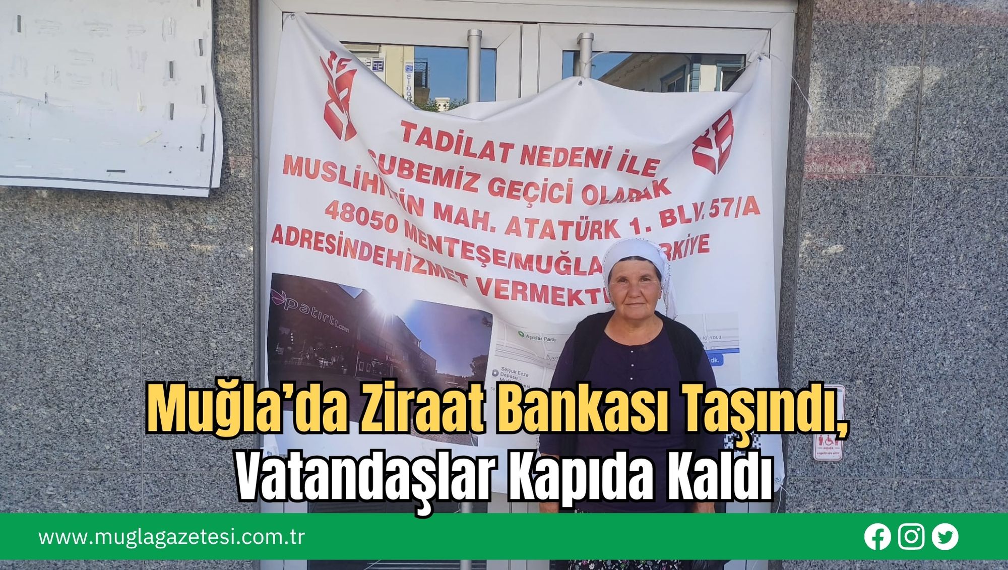 Muğla’da Ziraat Bankası Taşındı, Vatandaşlar Kapıda Kaldı