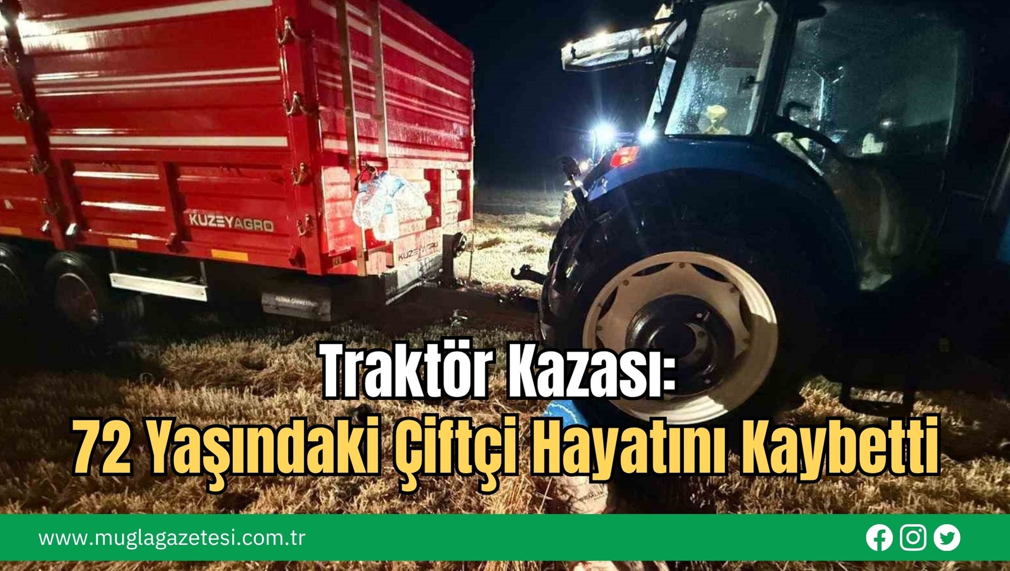Traktör Kazası: 72 Yaşındaki Çiftçi Hayatını Kaybetti