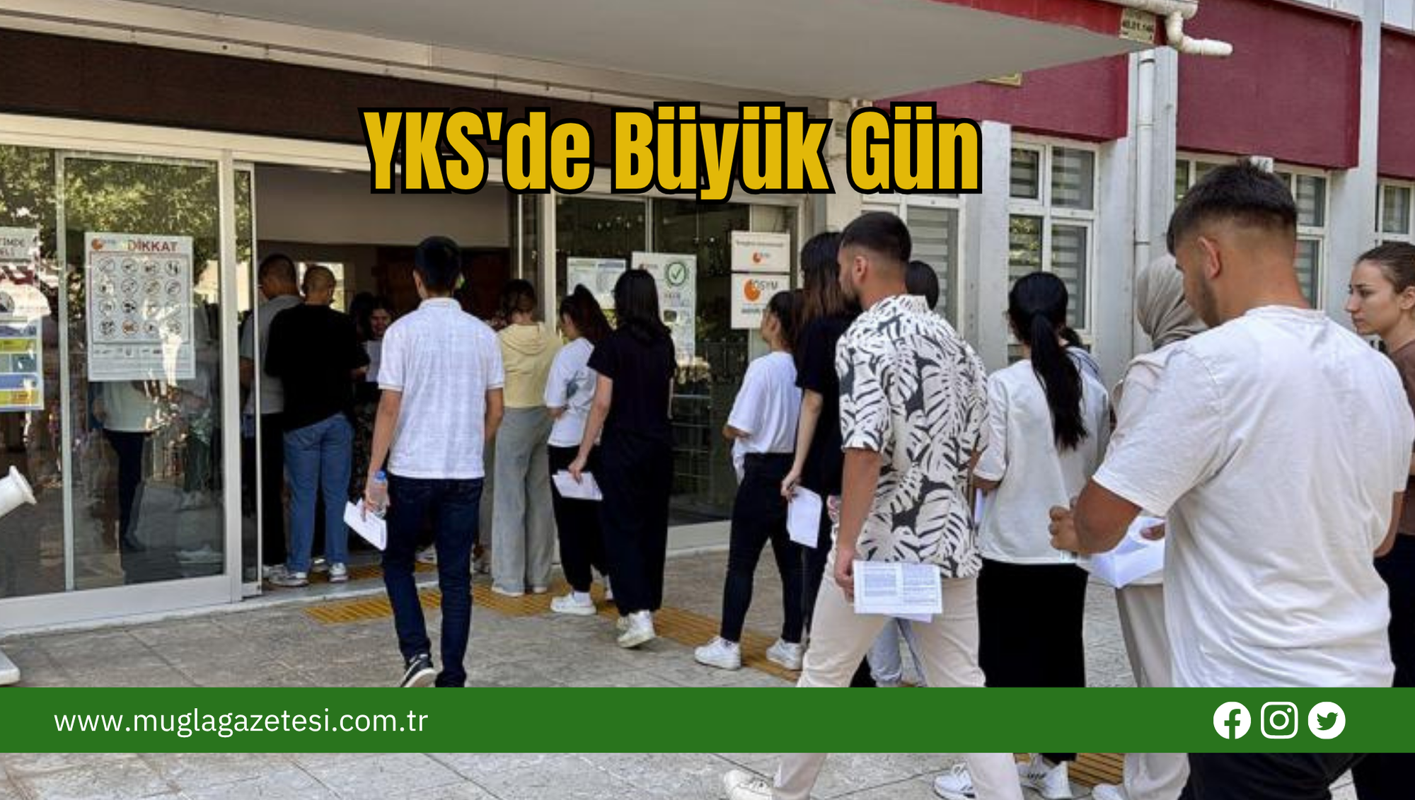 YKS'de Büyük Gün