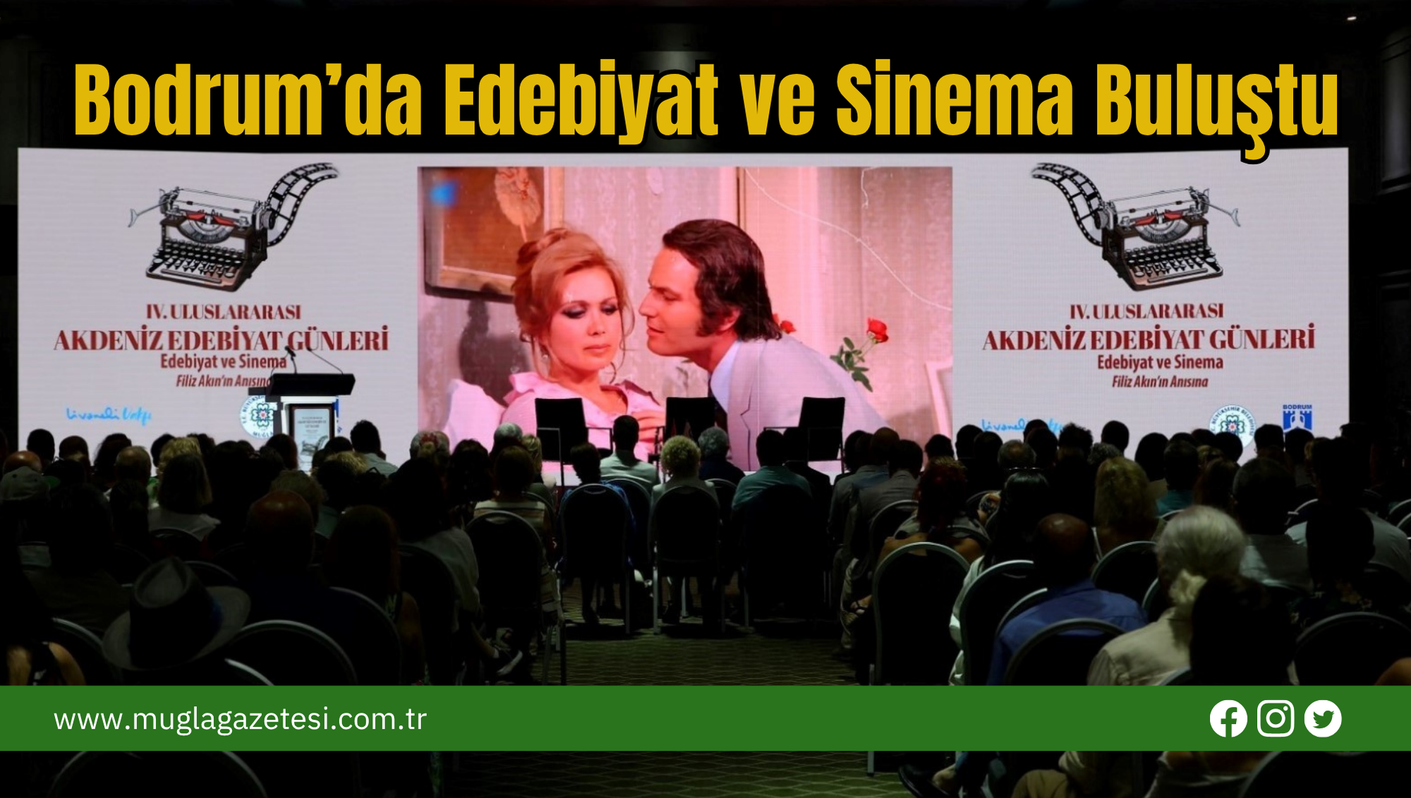 Bodrum’da Edebiyat ve Sinema Buluştu