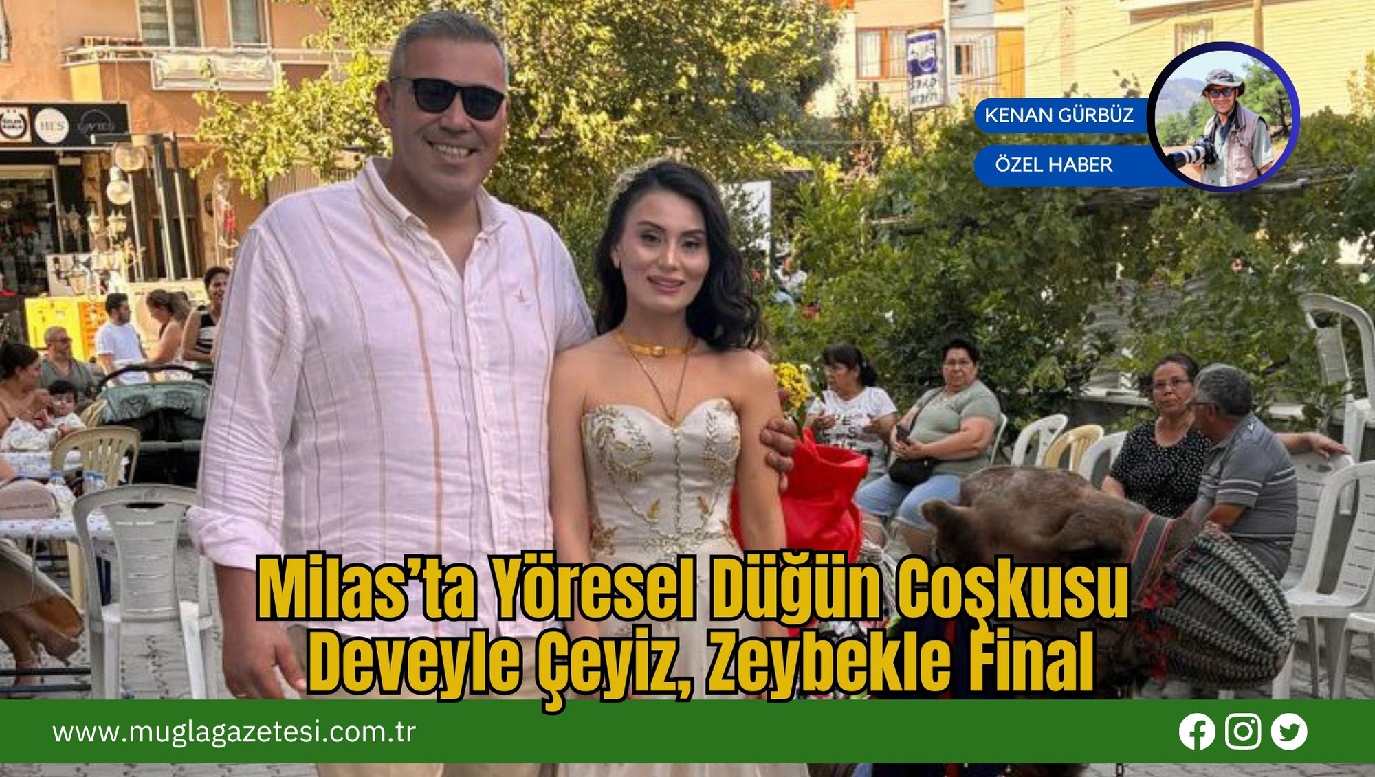 Milas’ta Yöresel Düğün Coşkusu: Deveyle Çeyiz, Zeybekle Final