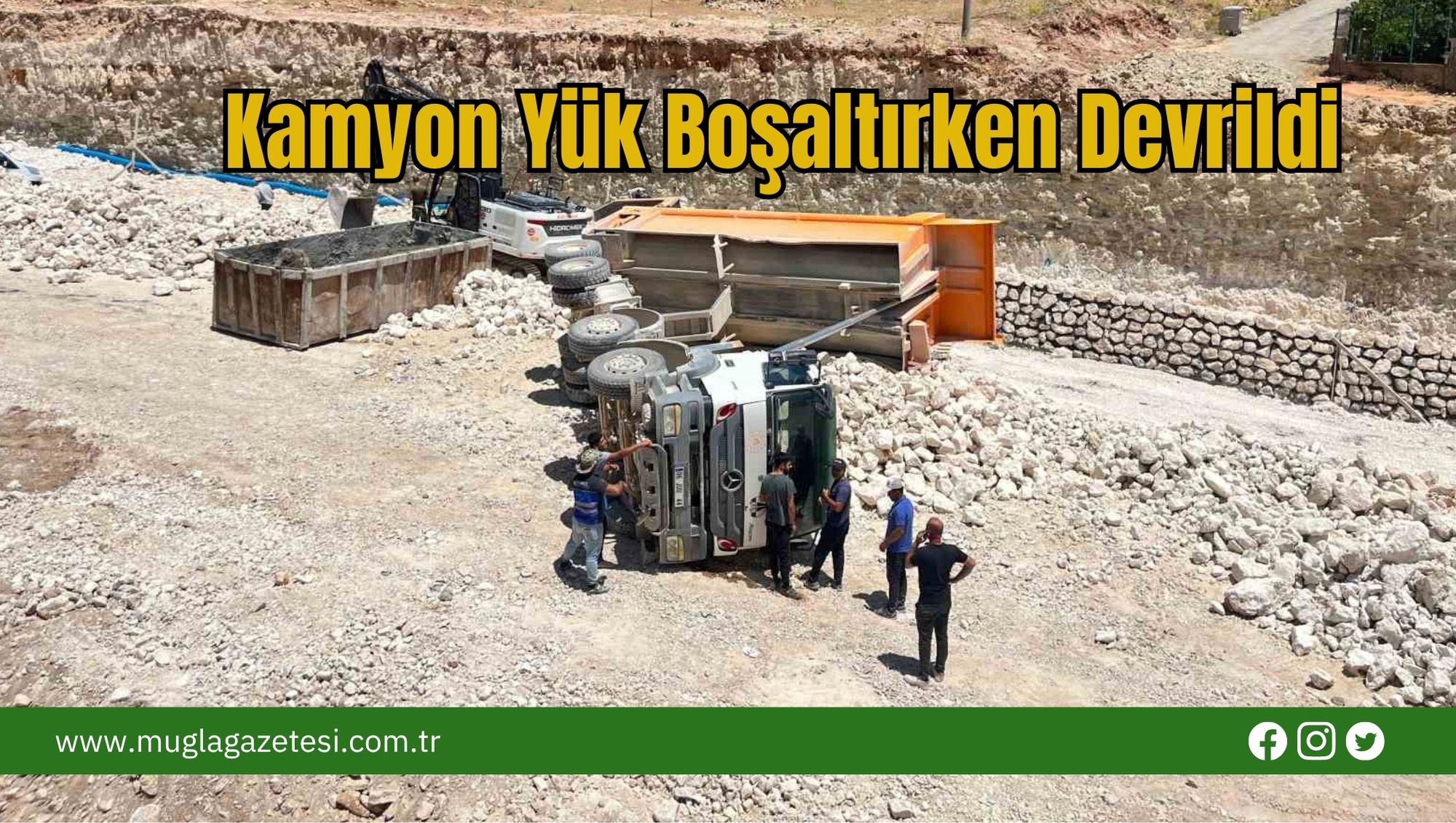 Kamyon Yük Boşaltırken Devrildi