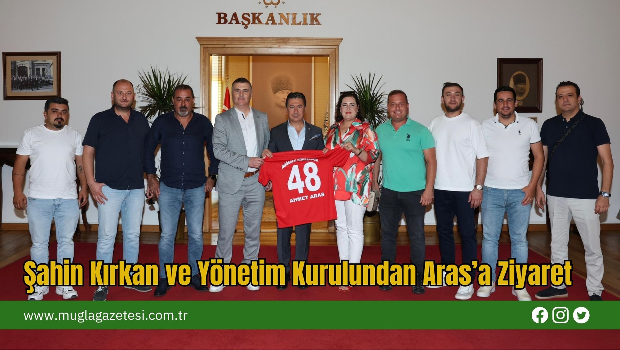 Şahin Kırkan ve Yönetim Kurulundan Aras’a Ziyaret