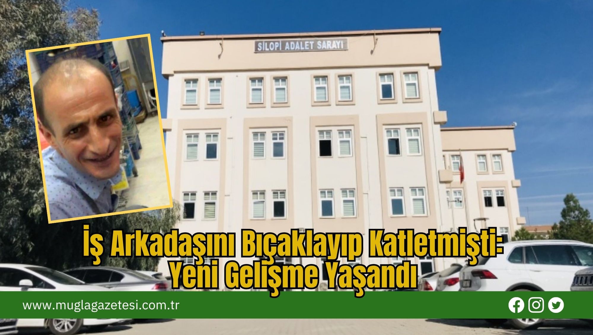 İş Arkadaşını Bıçaklayıp Katletmişti: Yeni Gelişme Yaşandı