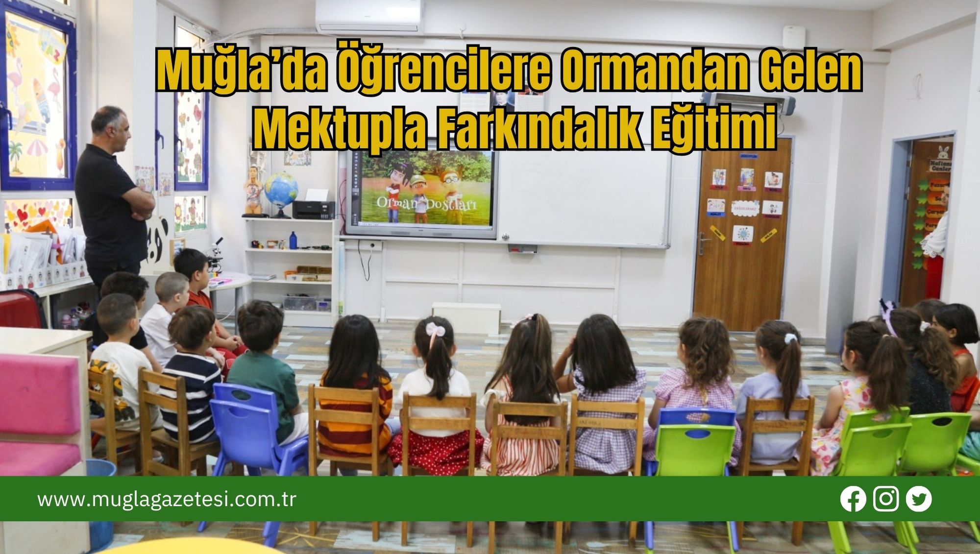 Muğla’da Öğrencilere Ormandan Gelen Mektupla Farkındalık Eğitimi
