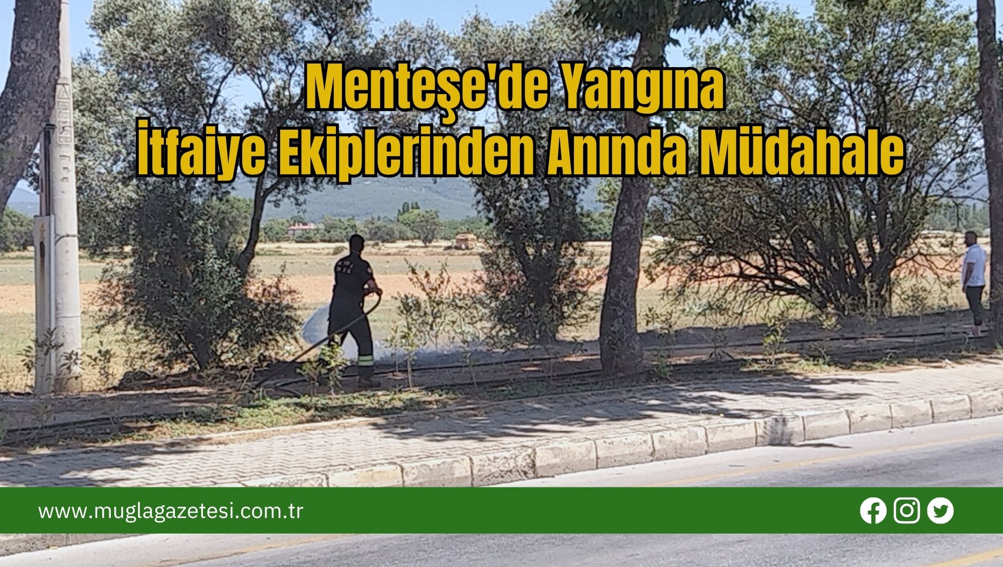 Menteşe'de Yangına İtfaiye Ekiplerinden Anında Müdahale