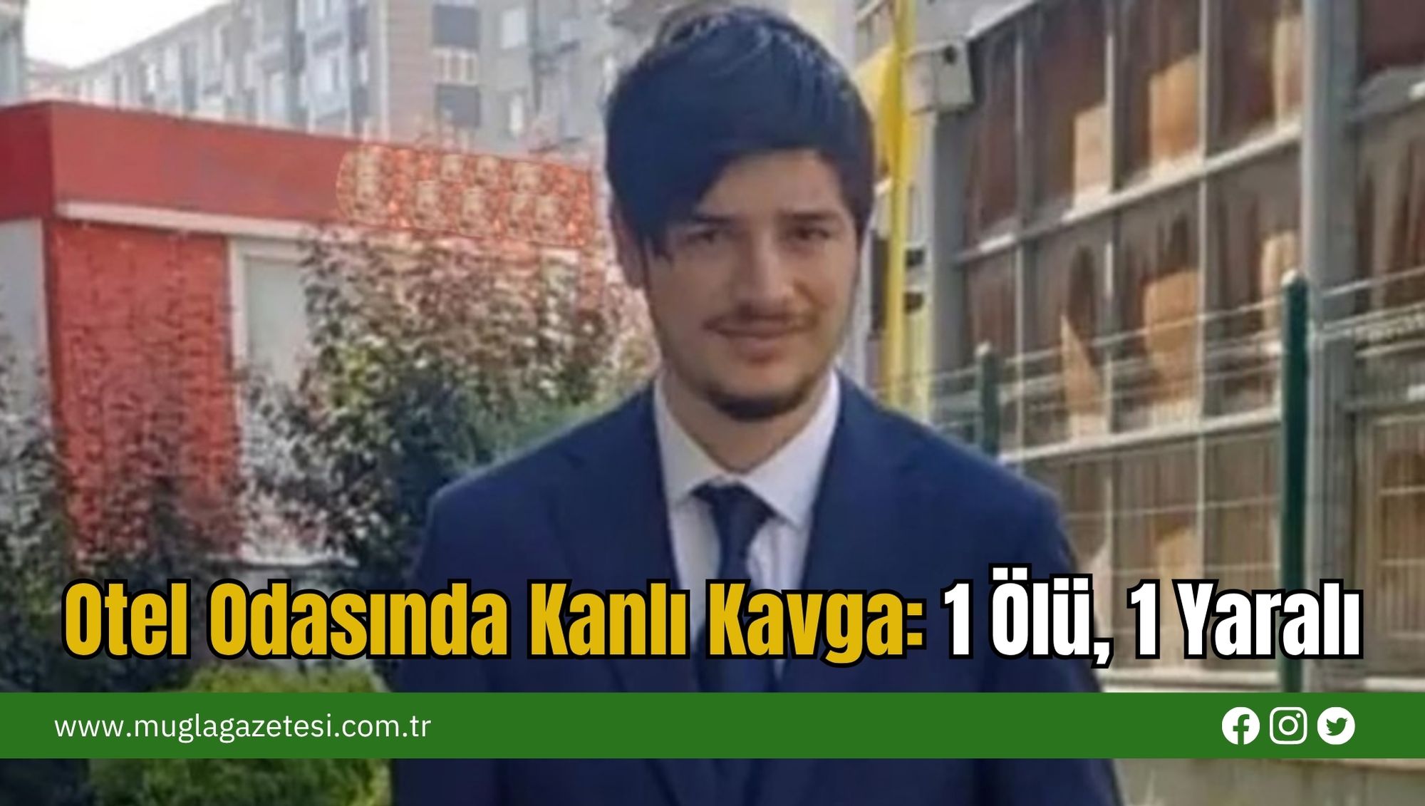 Otel Odasında Kanlı Kavga: 1 Ölü, 1 Yaralı