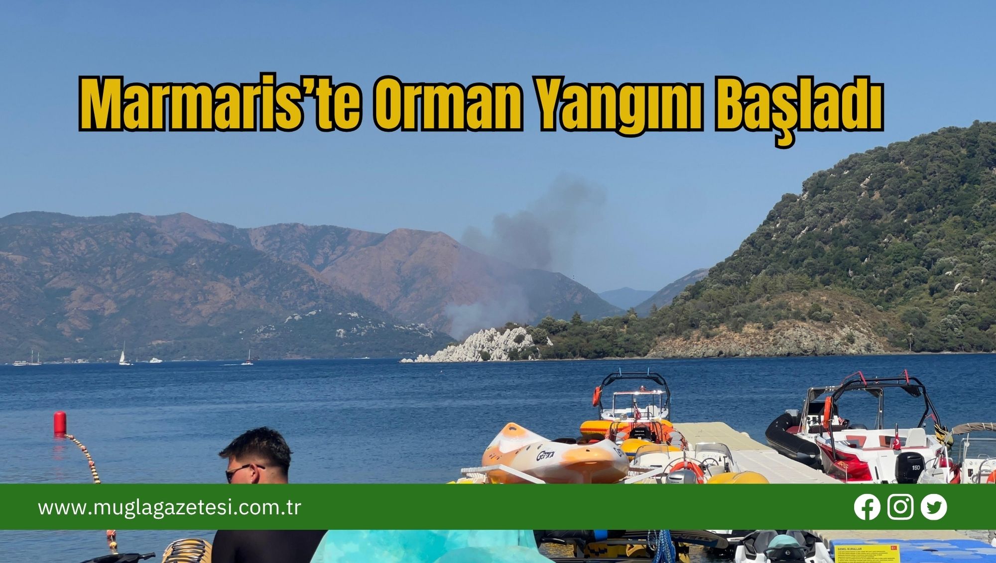 Marmaris’te Orman Yangını Başladı