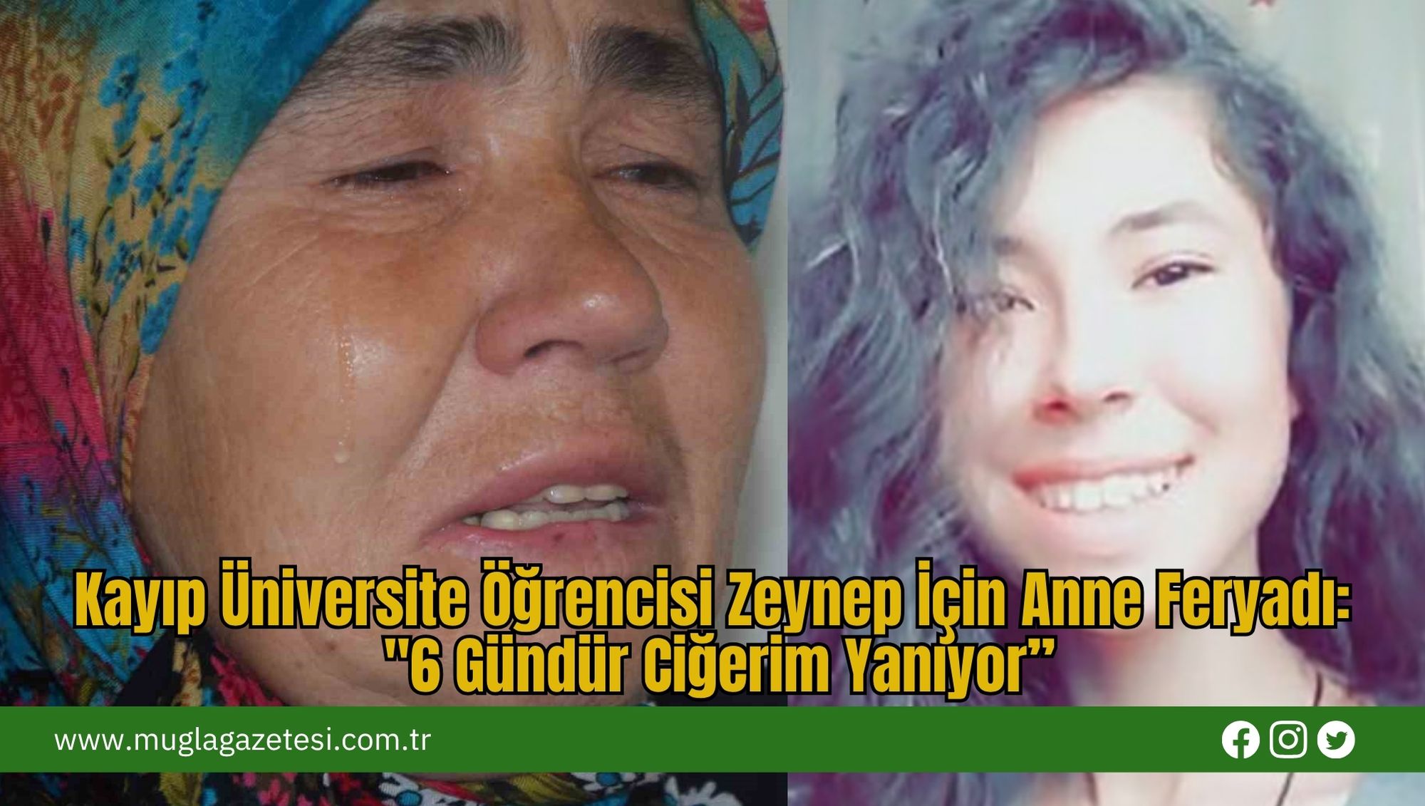 Kayıp Üniversite Öğrencisi Zeynep İçin Anne Feryadı: 