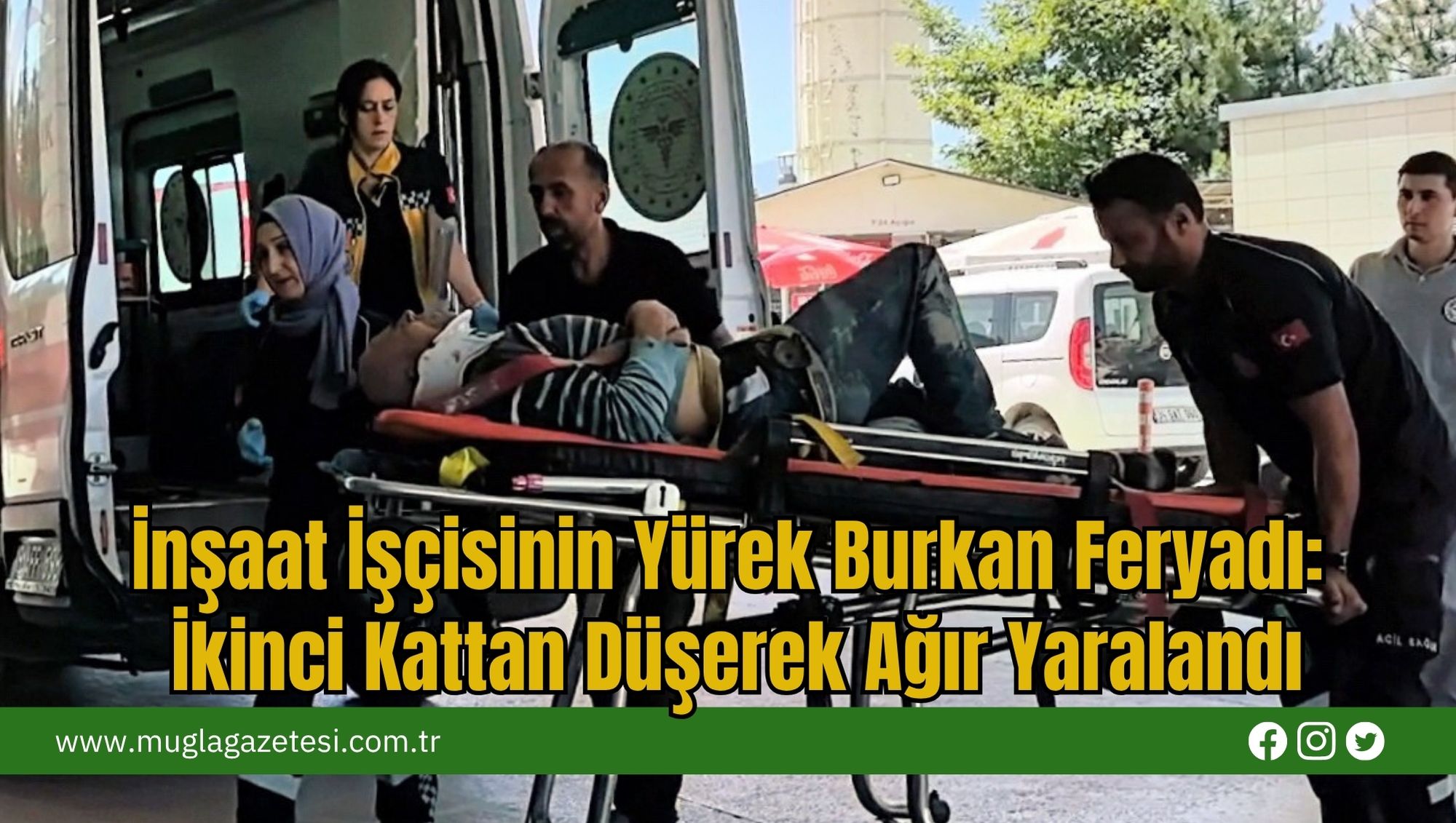 İnşaat İşçisinin Yürek Burkan Feryadı:  İkinci Kattan Düşerek Ağır Yaralandı