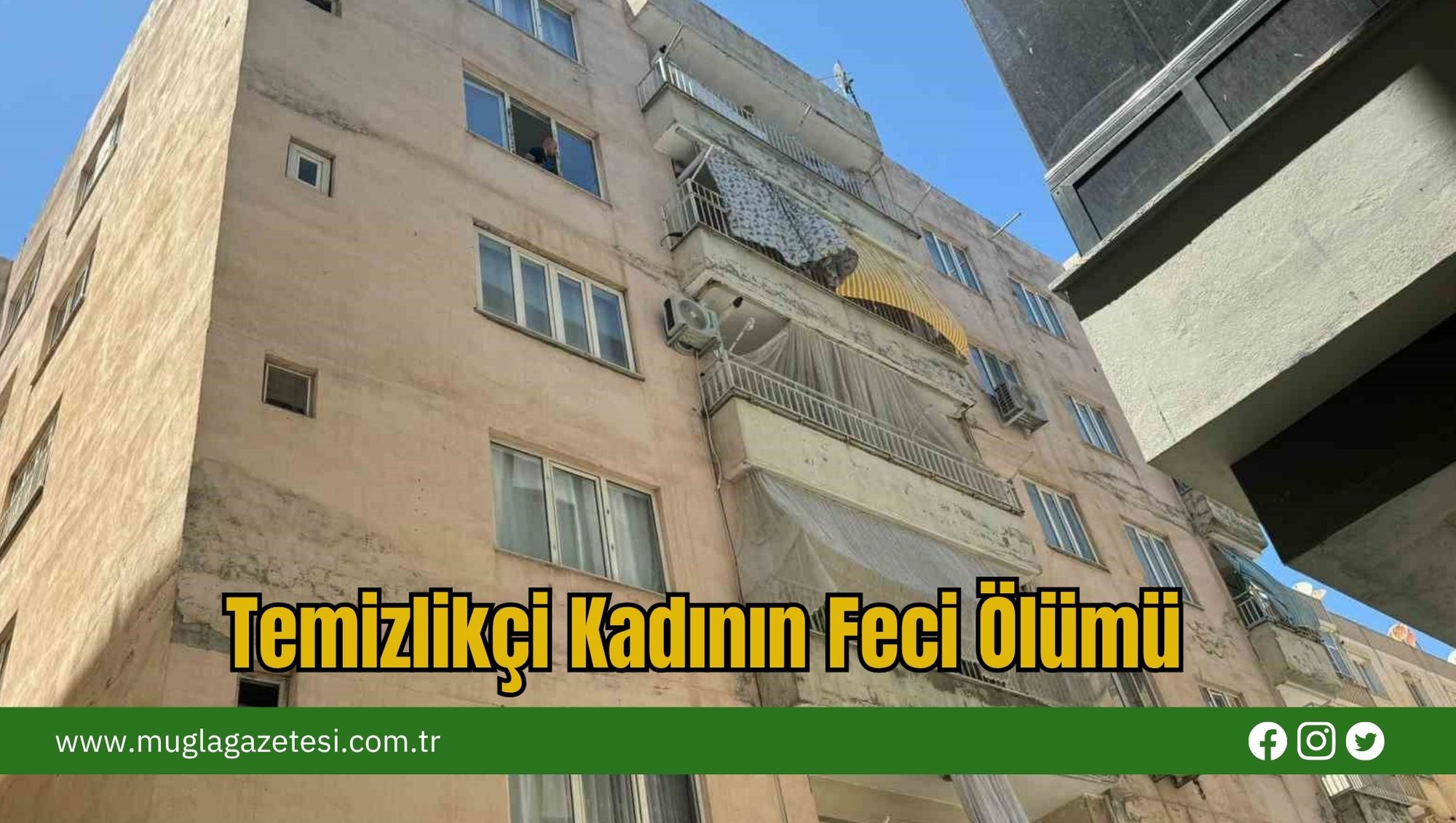 Temizlikçi Kadının Feci Ölümü