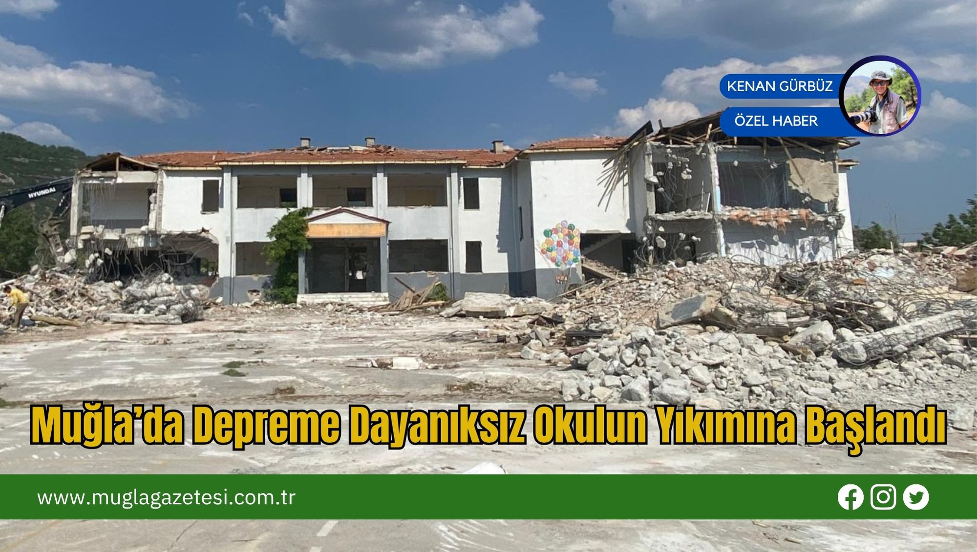 Muğla’da Depreme Dayanıksız Okulun Yıkımına Başlandı