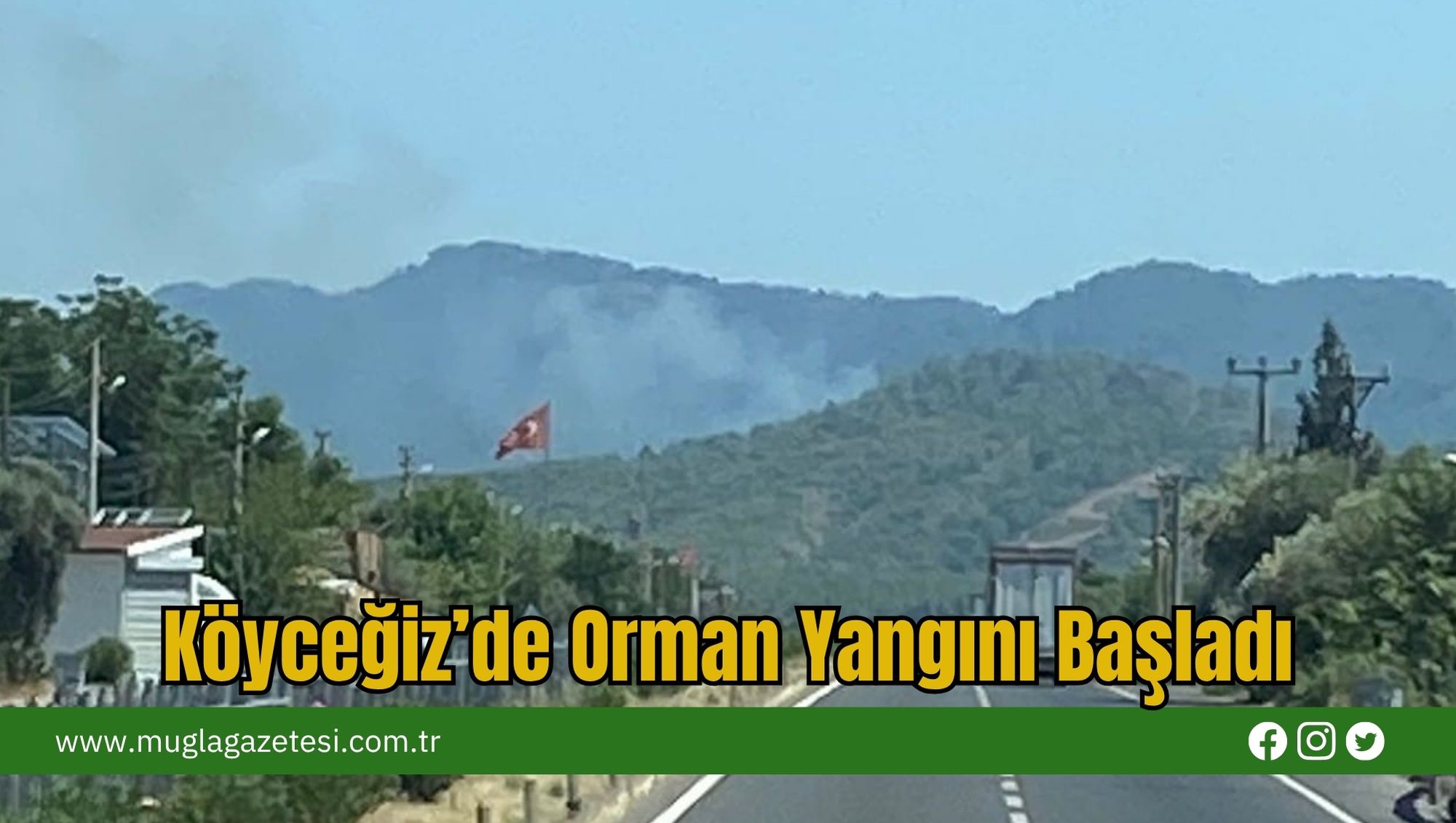 Köyceğiz’de Orman Yangını Başladı