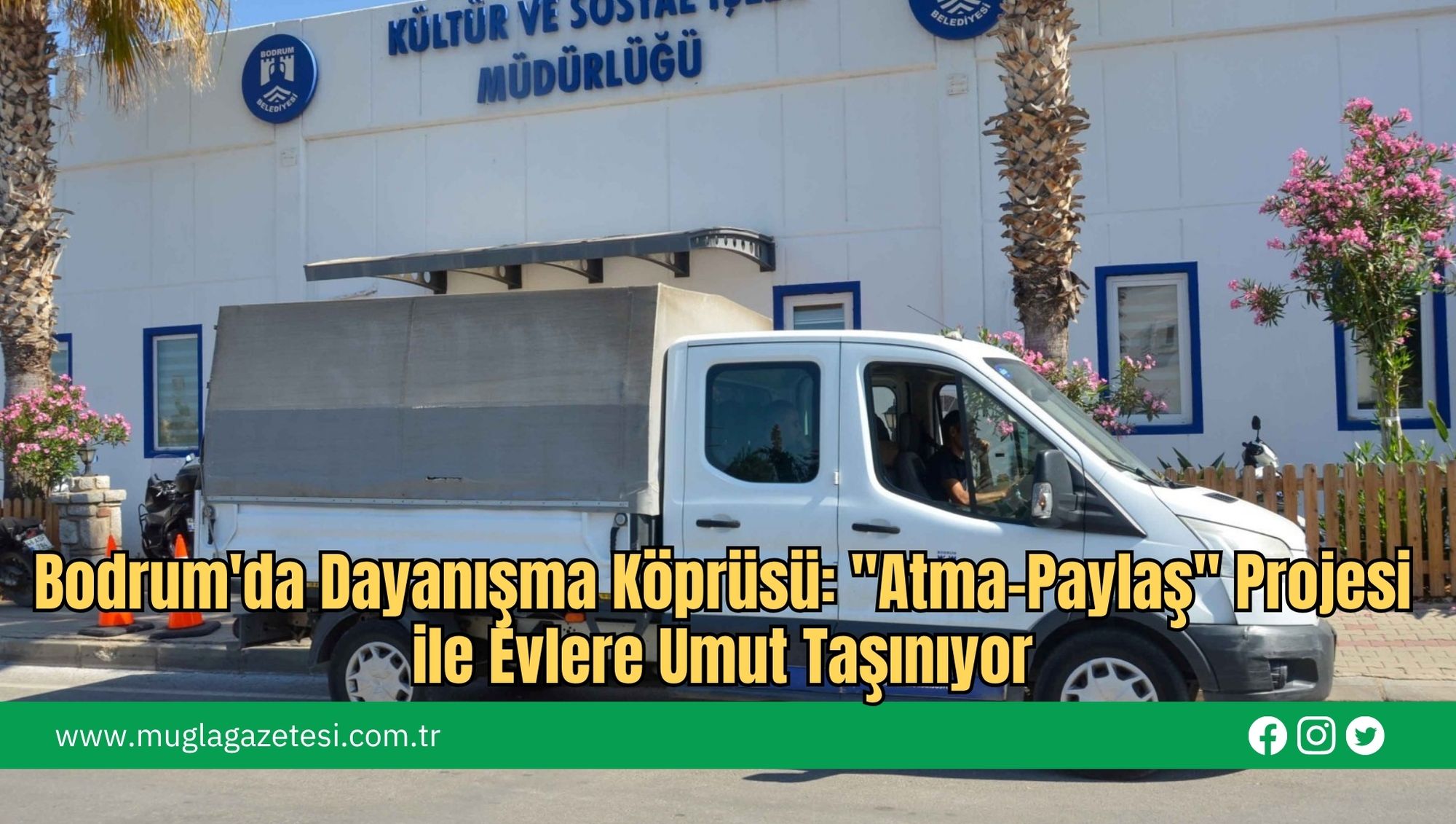 Bodrum'da Dayanışma Köprüsü: 