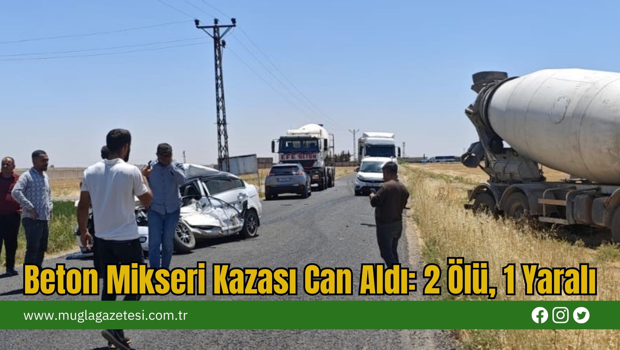 Beton Mikseri Kazası Can Aldı: 2 Ölü, 1 Yaralı