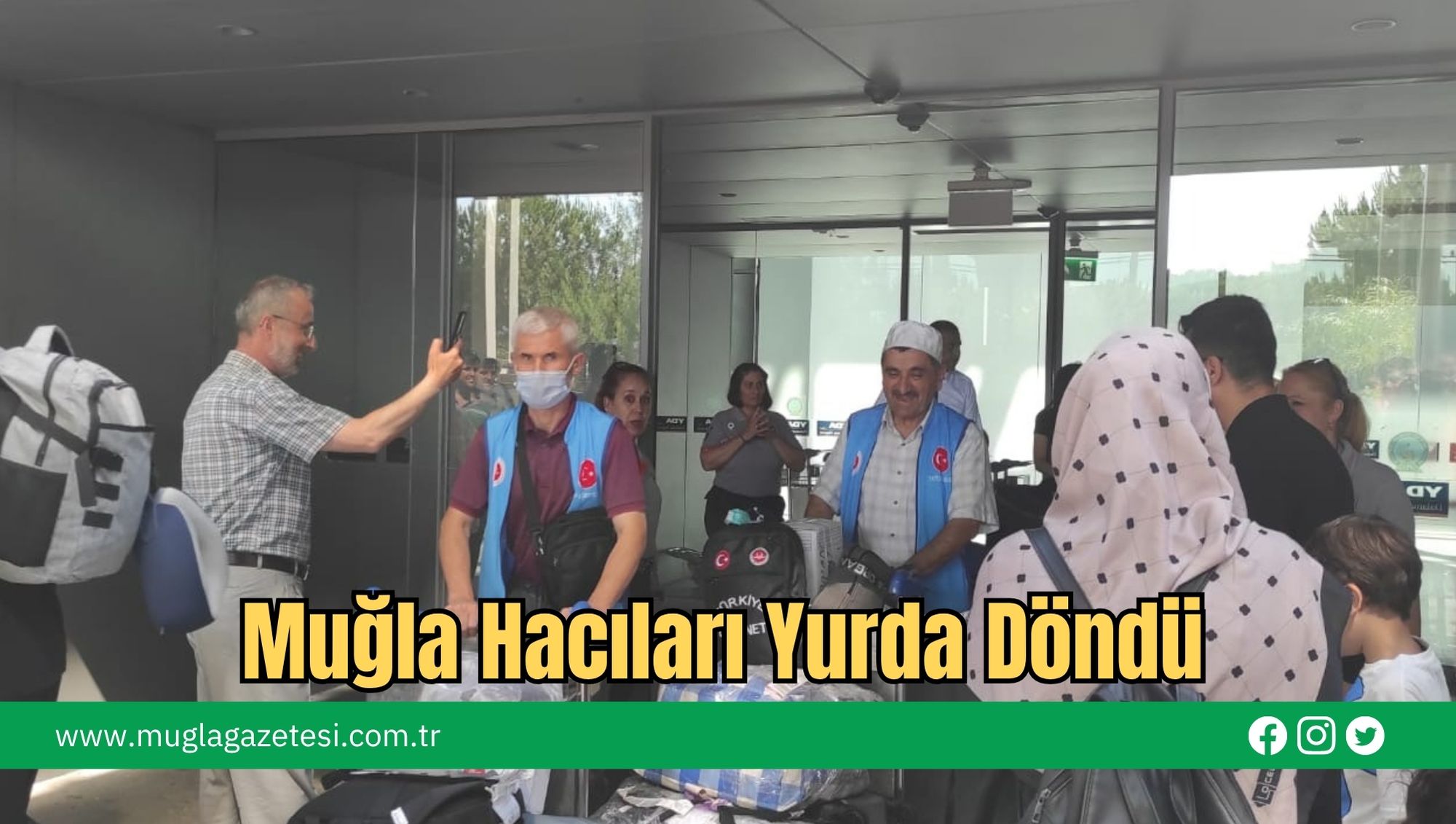 Muğla Hacıları Yurda Döndü
