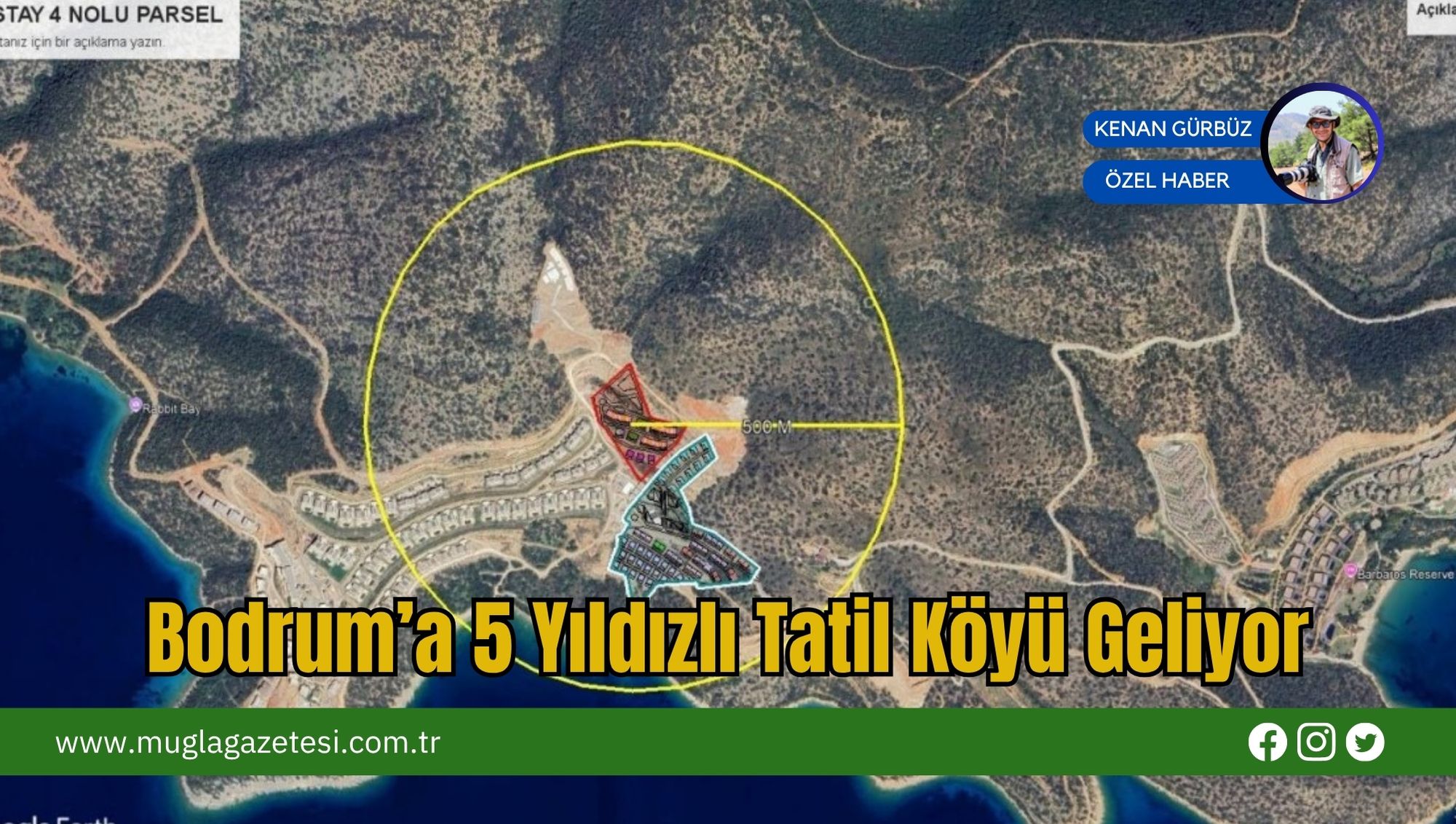 Bodrum’a 5 Yıldızlı Tatil Köyü Geliyor
