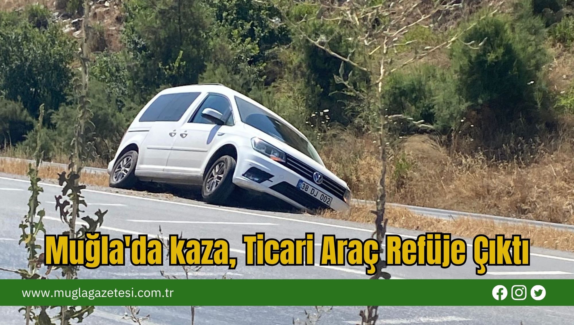 Muğla'da Kaza, Ticari Araç Refüje Çıktı