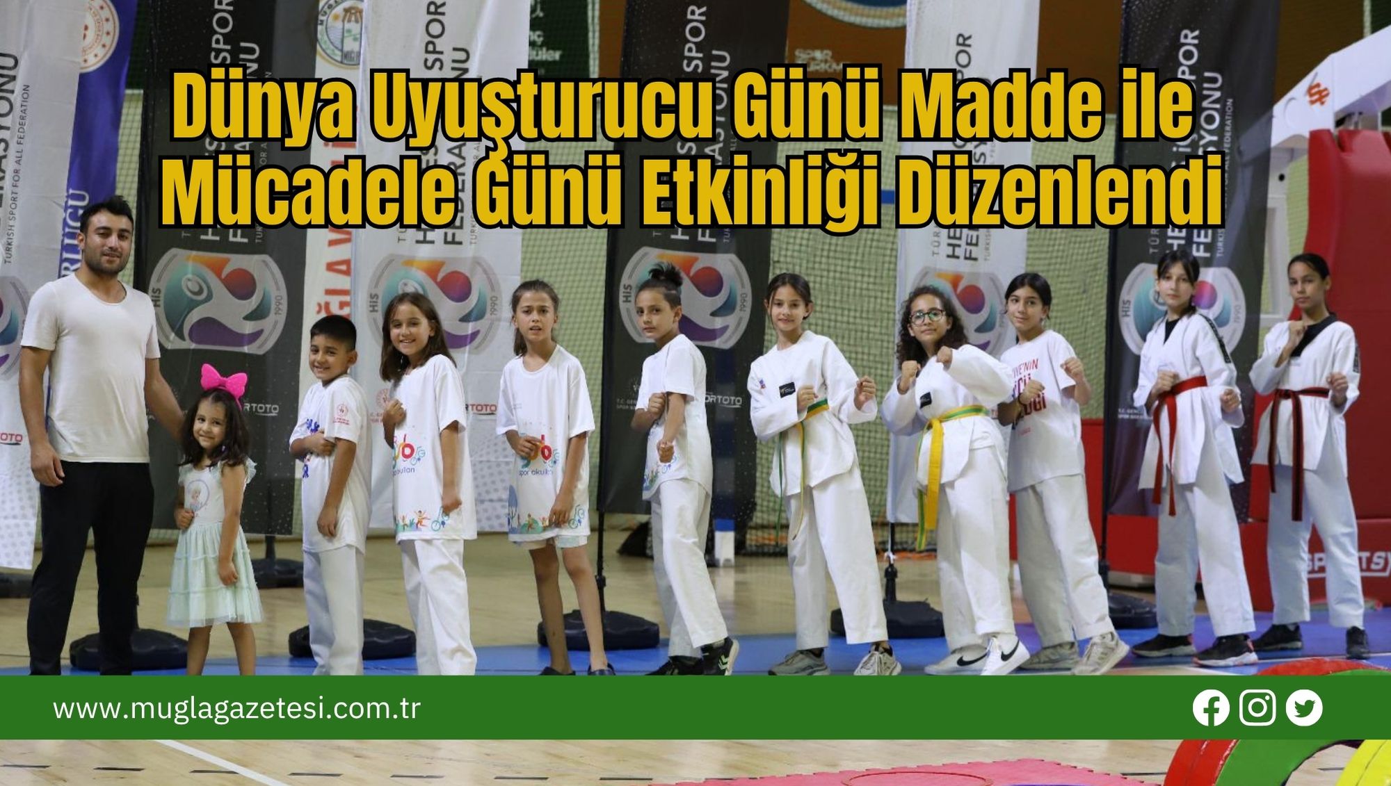 Dünya Uyuşturucu Günü Madde ile Mücadele Günü Etkinliği Düzenlendi