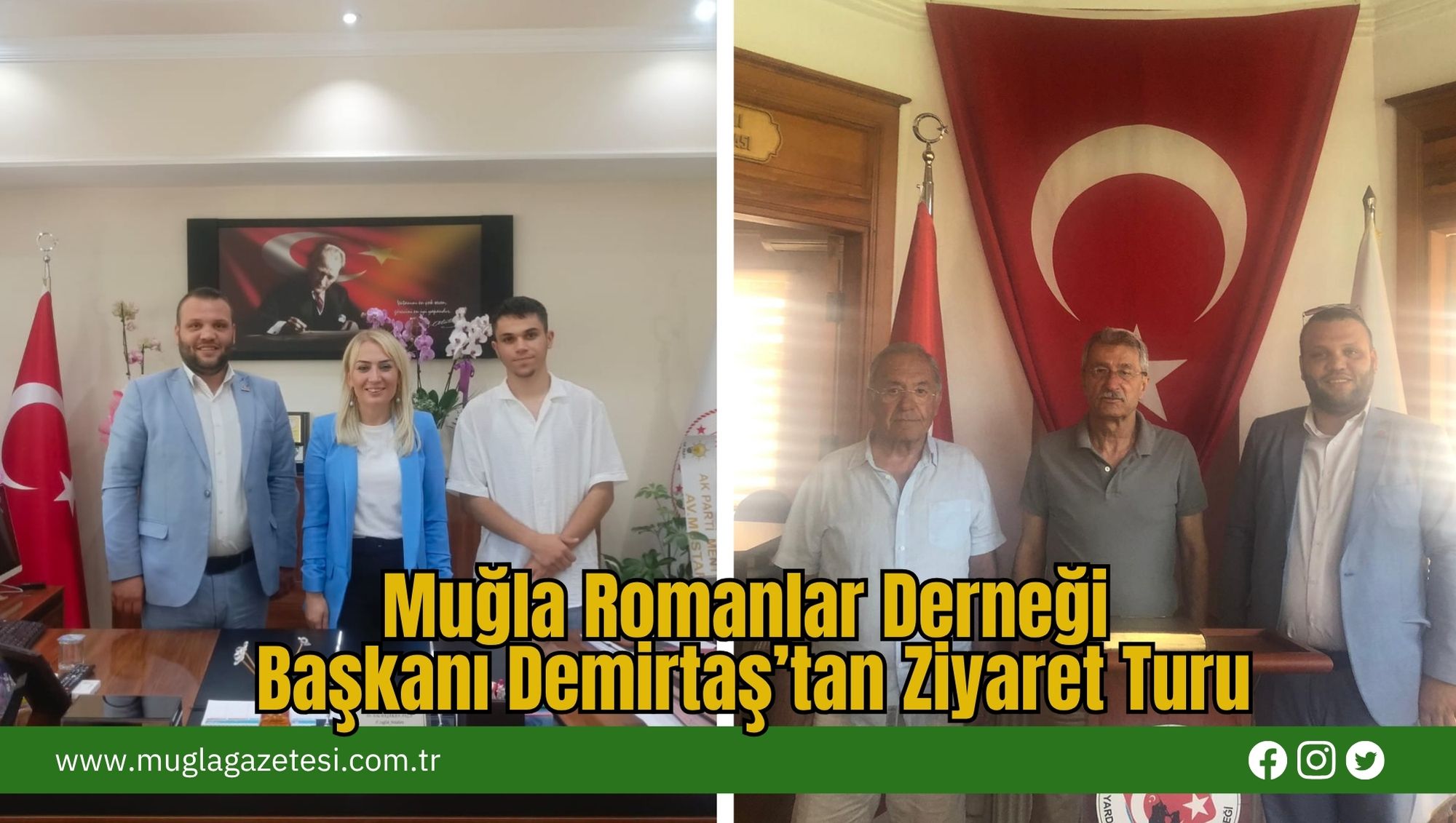 Muğla Romanlar Derneği Başkanı Demirtaş’tan Ziyaret Turu