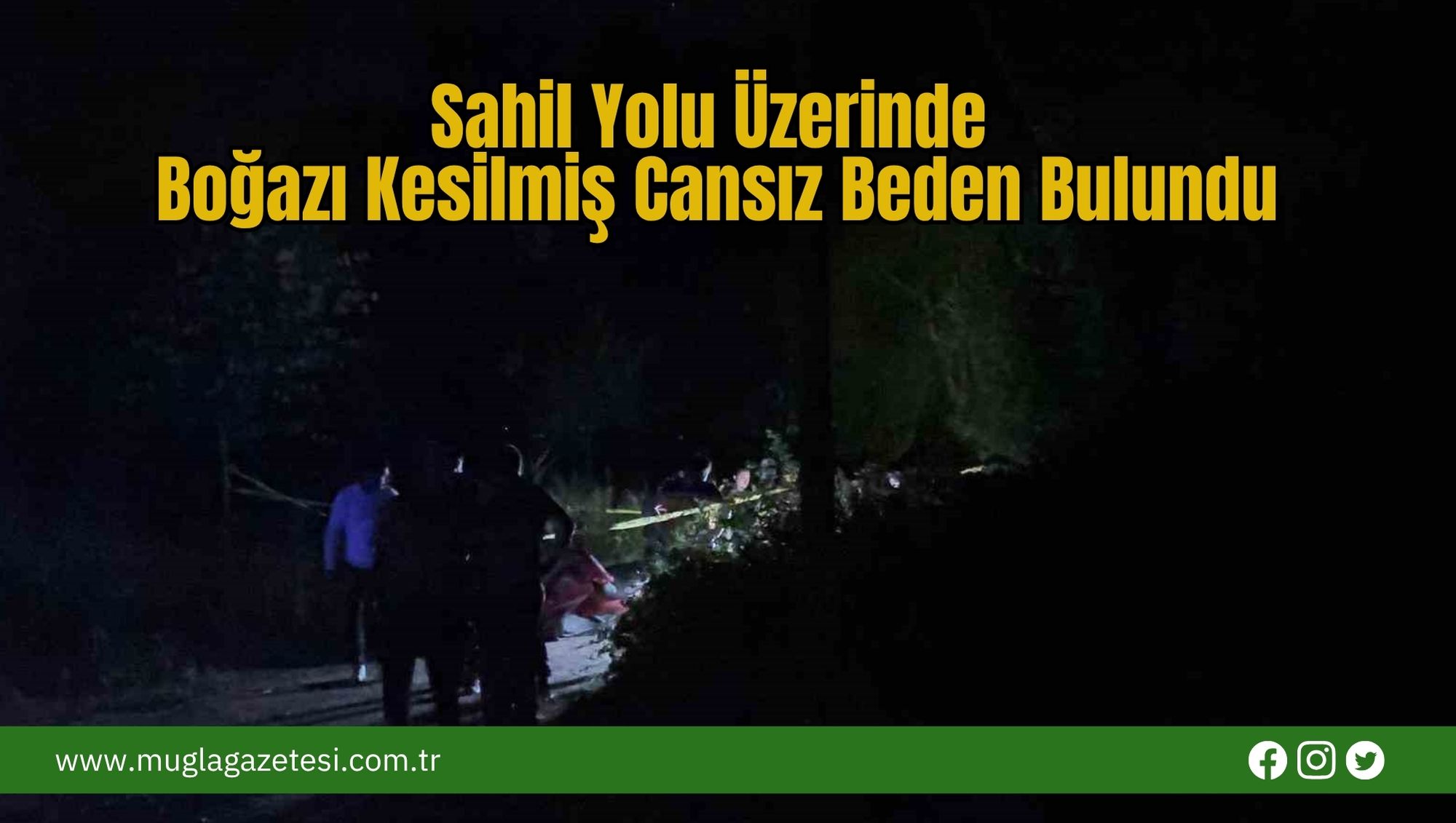 Sahil Yolu Üzerinde Boğazı Kesilmiş Cansız Beden Bulundu