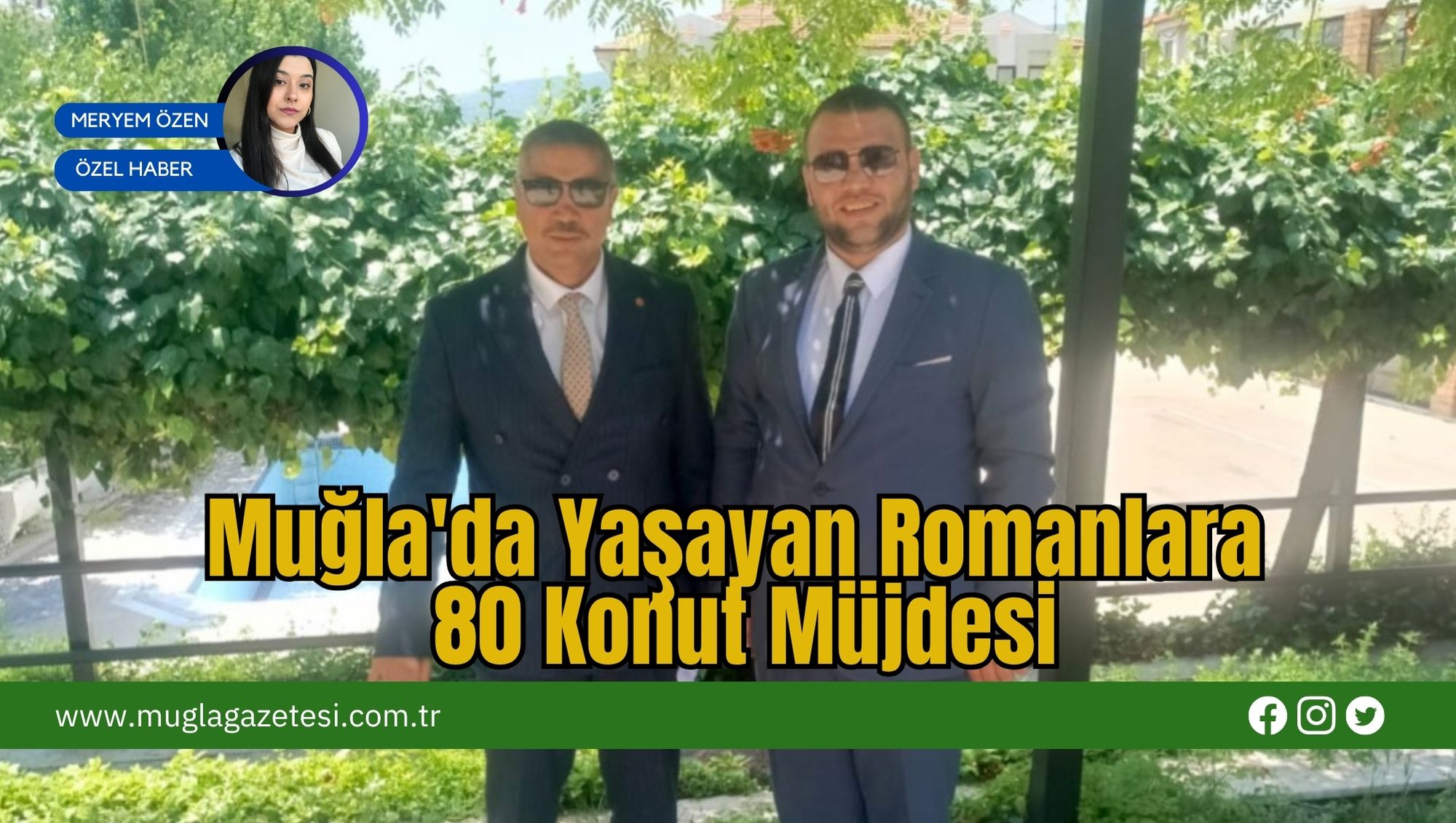 Muğla'da Yaşayan Romanlara 80 Konut Müjdesi