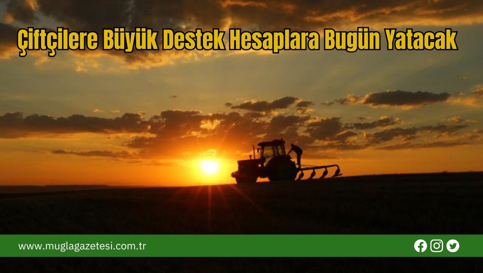 Çiftçilere Büyük Destek Hesaplara Bugün Yatacak