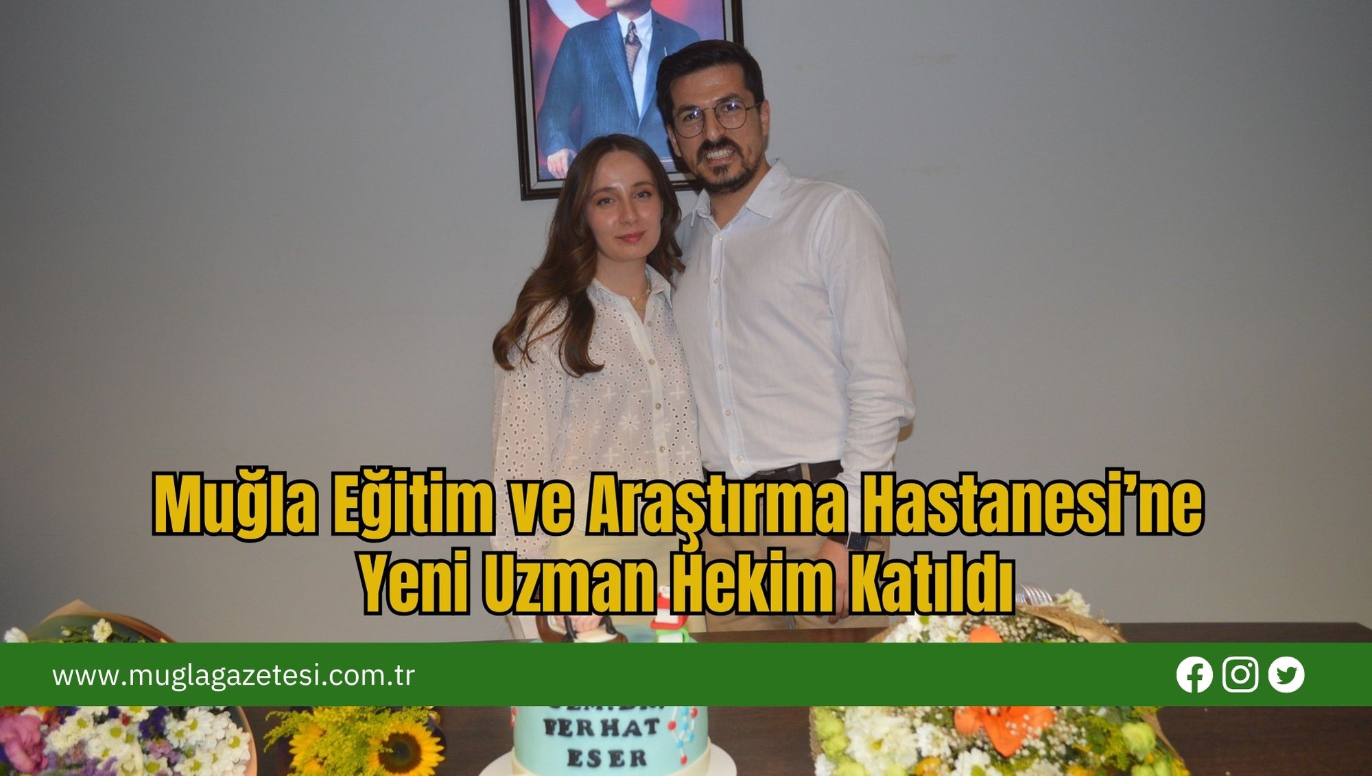 Muğla Eğitim ve Araştırma Hastanesi’ne Yeni Uzman Hekim Katıldı