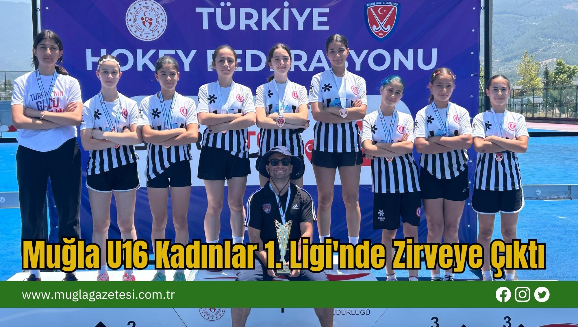 Muğla U16 Kadınlar 1. Ligi'nde Zirveye Çıktı