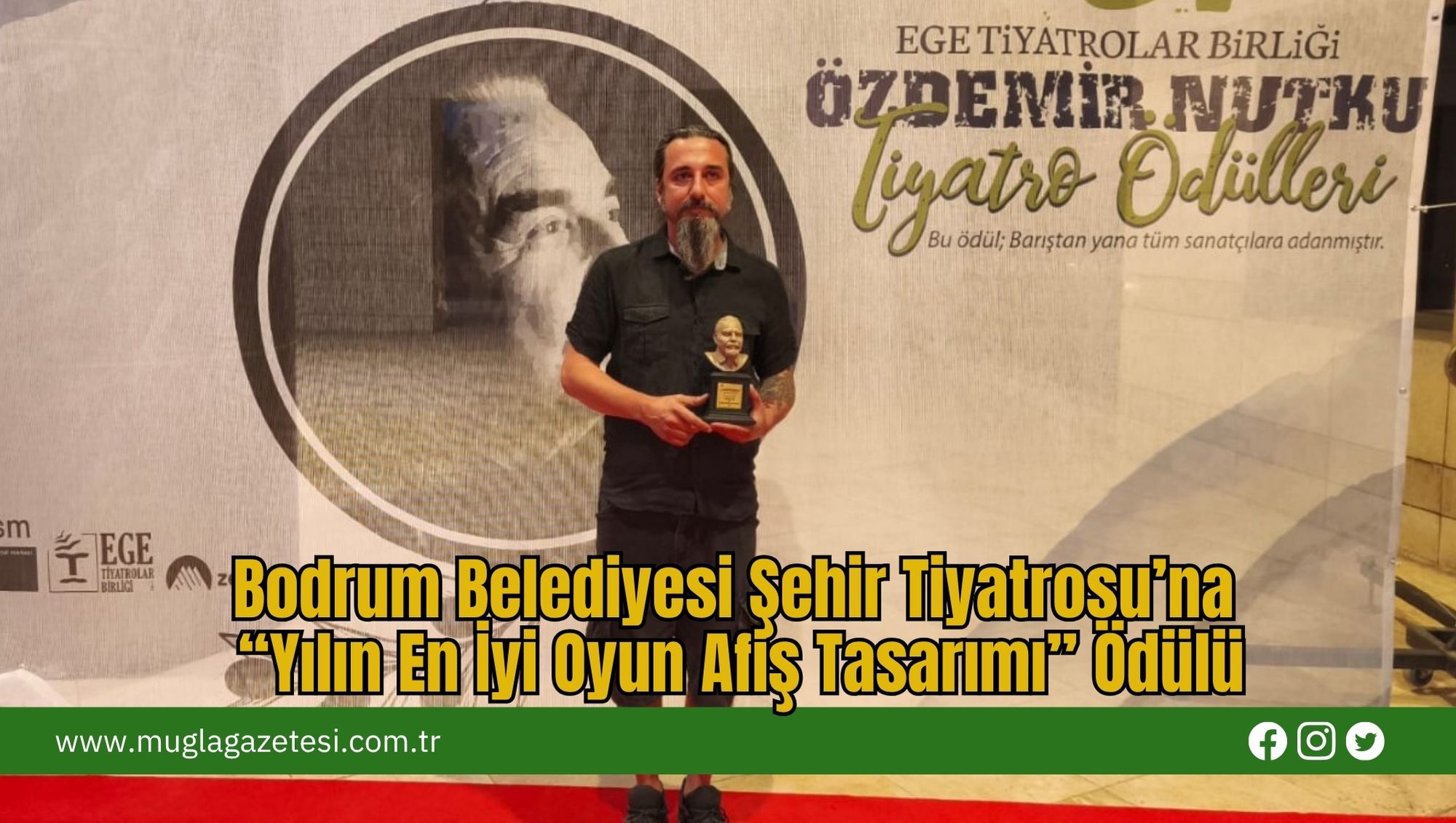 Bodrum Belediyesi Şehir Tiyatrosu’na “Yılın En İyi Oyun Afiş Tasarımı” Ödülü