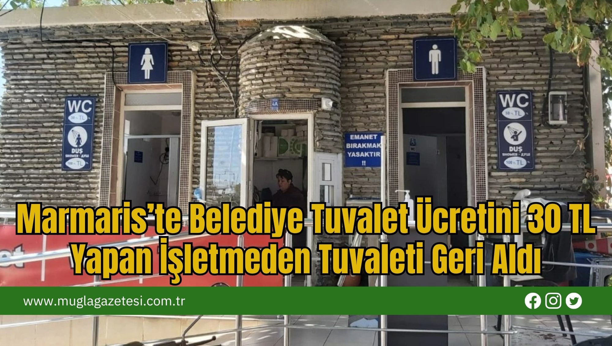 Marmaris’te Belediye Tuvalet Ücretini 30 TL Yapan İşletmeden Tuvaleti Geri Aldı