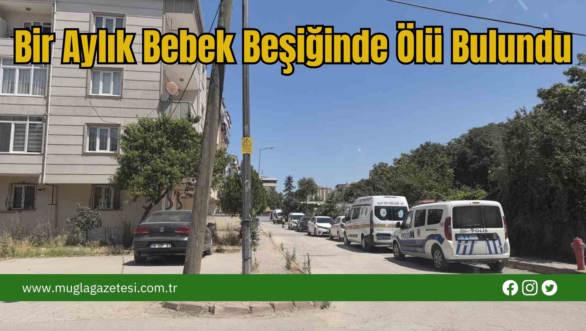 Bir Aylık Bebek Beşiğinde Ölü Bulundu