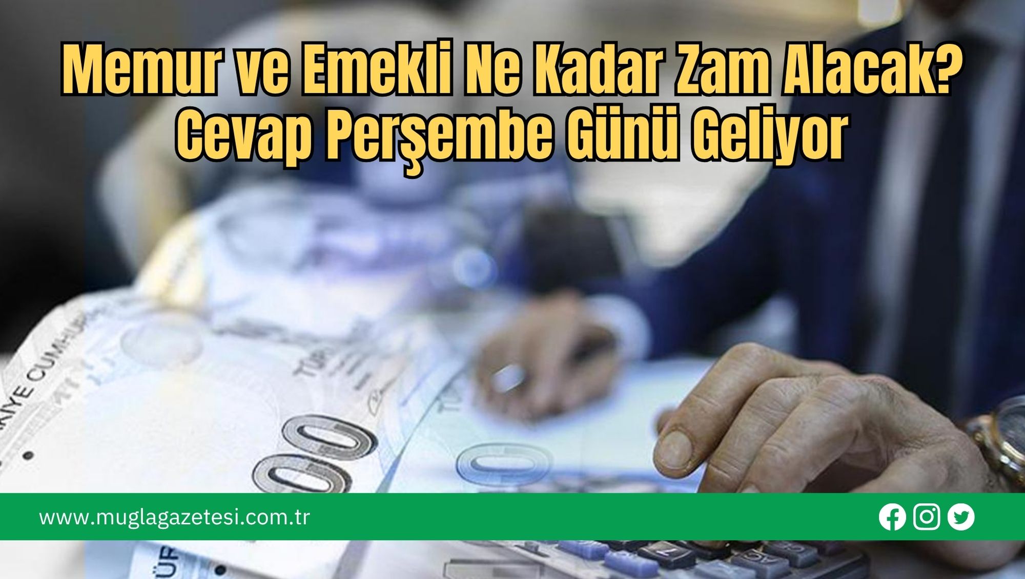 Memur ve Emekli Ne Kadar Zam Alacak? Cevap Perşembe Günü Geliyor