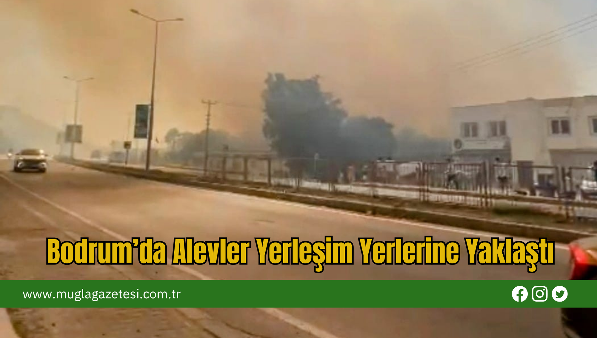 Bodrum’da Alevler Yerleşim Yerlerine Yaklaştı