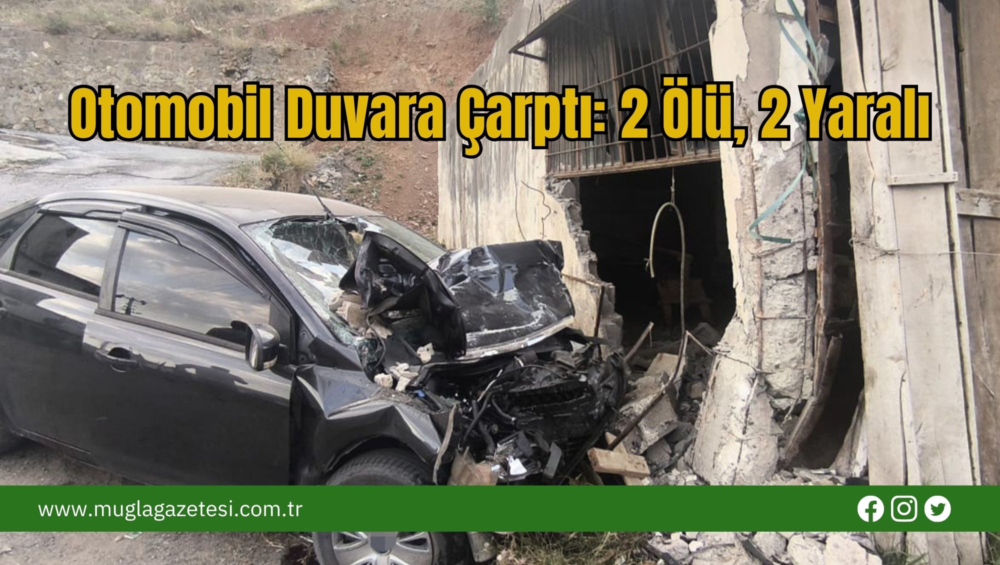 Otomobil Duvara Çarptı: 2 Ölü, 2 Yaralı