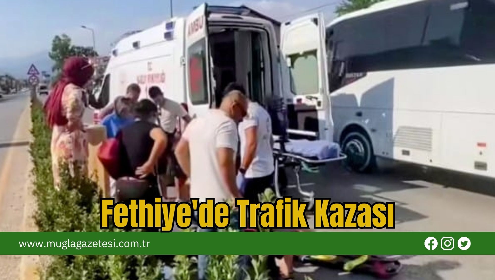 Fethiye'de Trafik Kazası