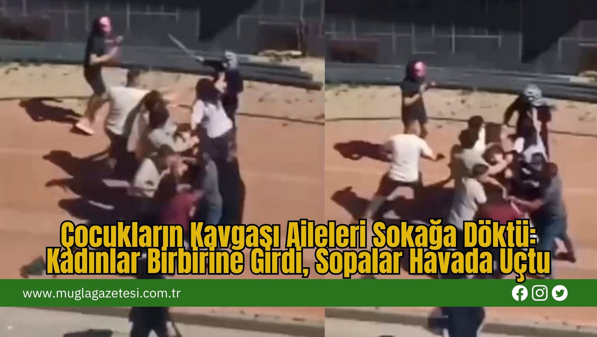Çocukların Kavgası Aileleri Sokağa Döktü: Kadınlar Birbirine Girdi, Sopalar Havada Uçtu